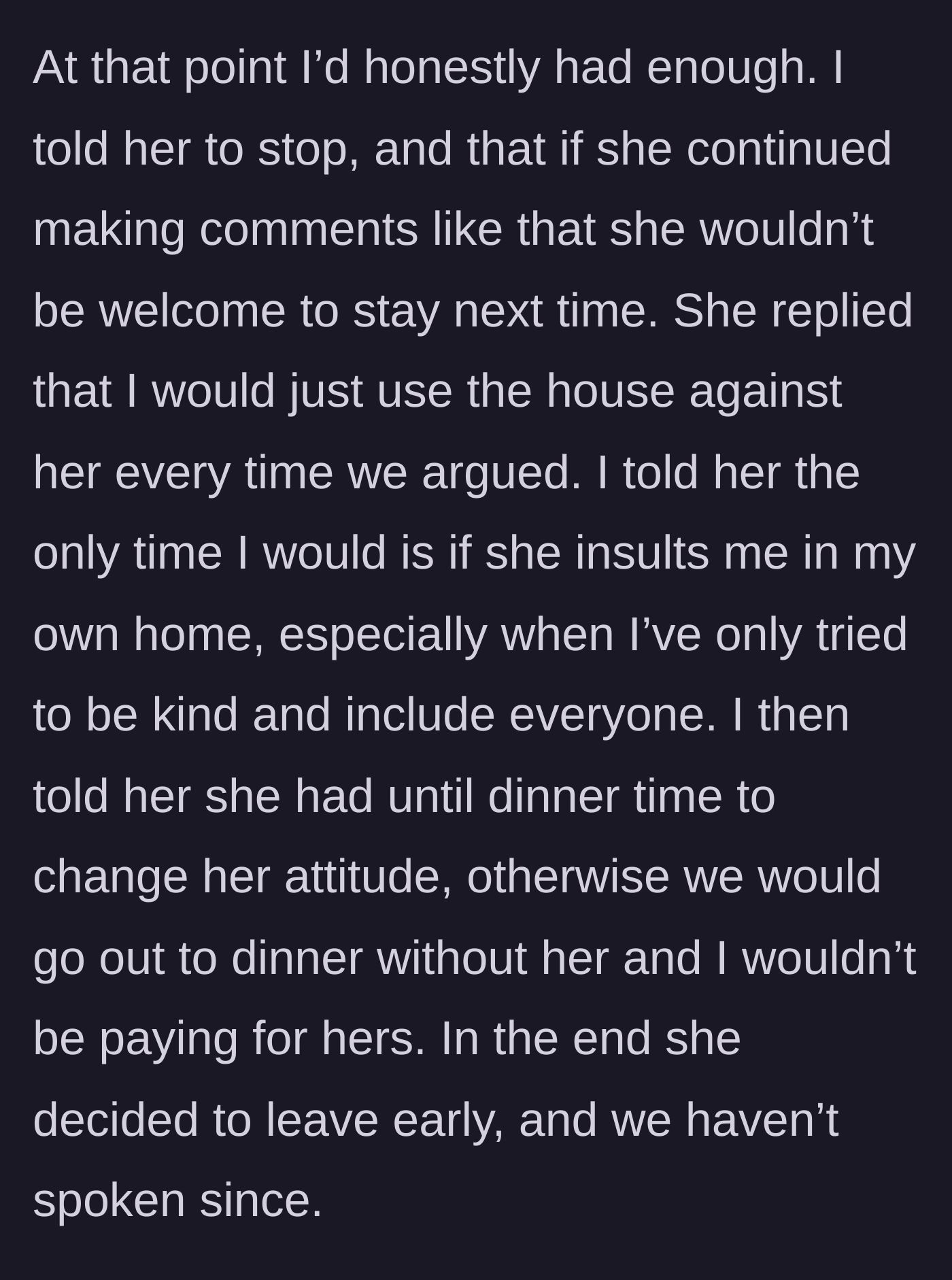 Story part 7 - The main character issues a firm ultimatum regarding the disrespect, resulting in the sister storming out early.