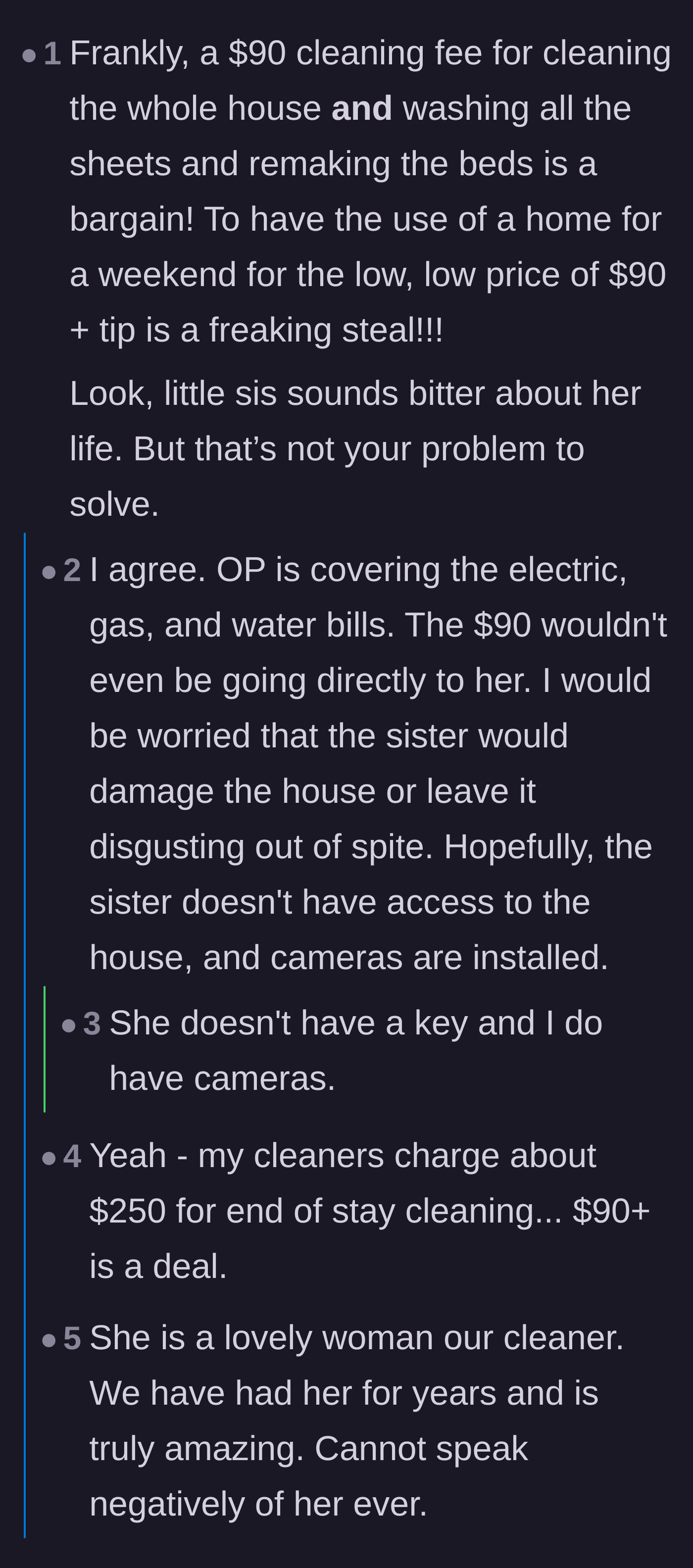 Comment thread 2 - A discussion on the absolute bargain of a $90 cleaning fee for a whole house.