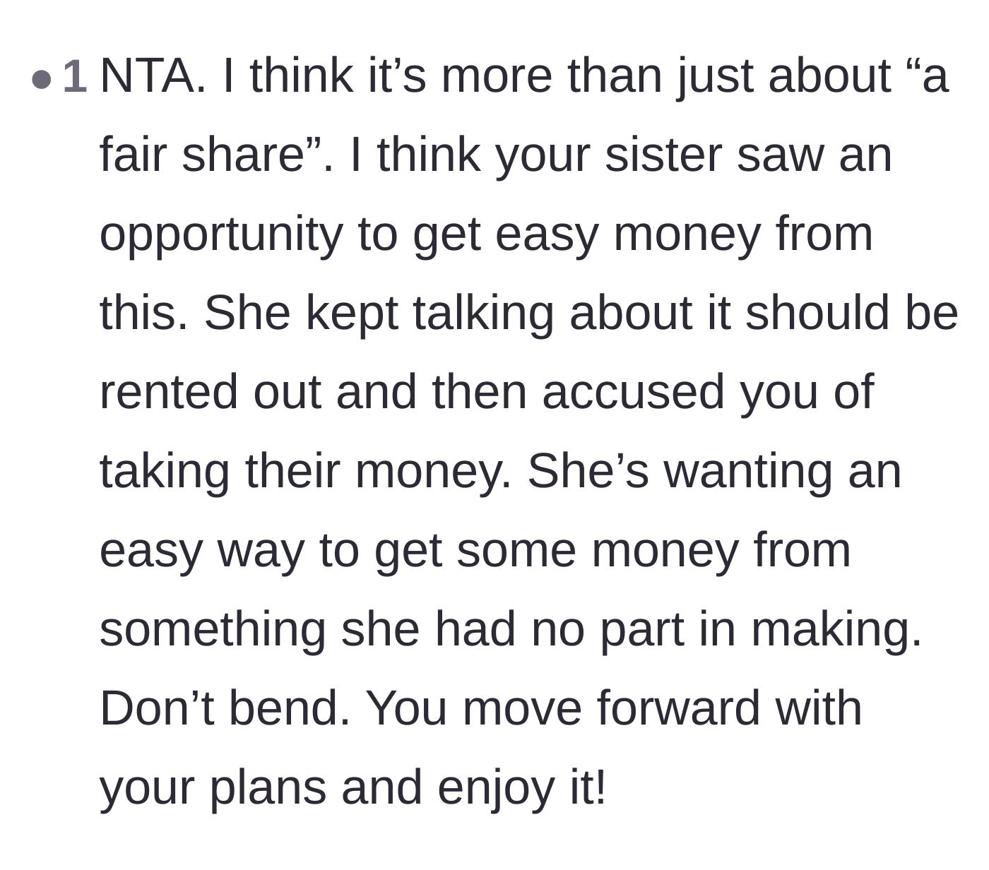 Comment thread 3 - Analyzing the sister's true motive of trying to cash in on an unearned property.