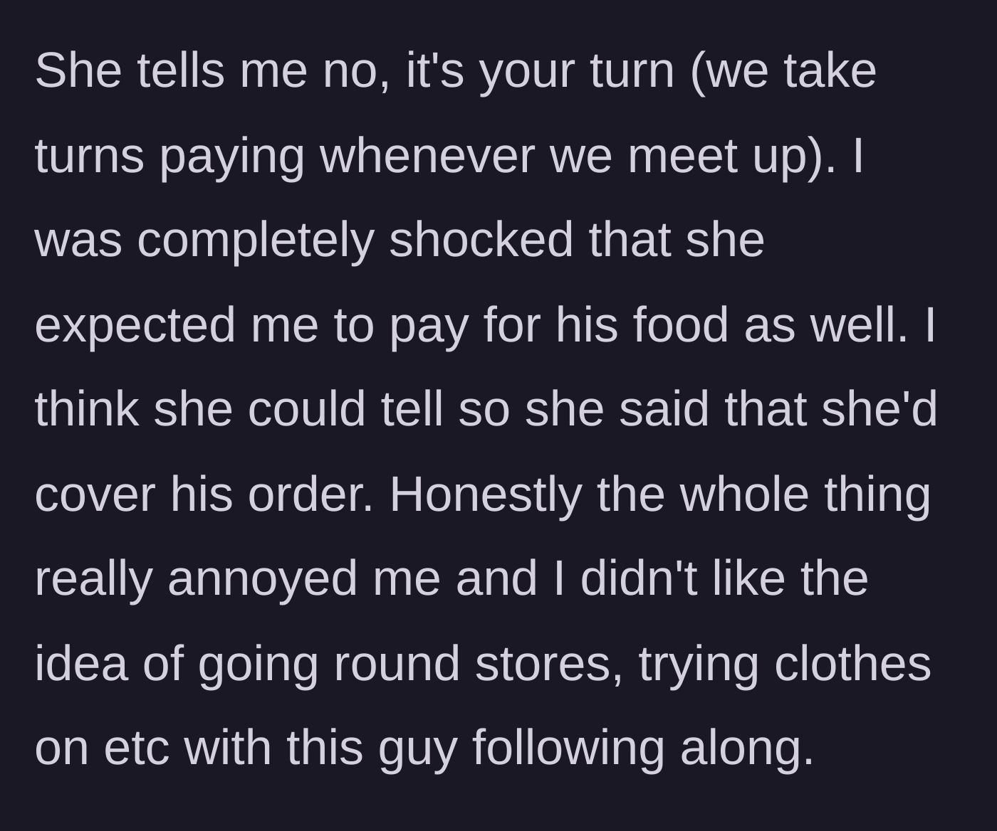 Story part 4 - Anna tries to make the main character pay for the boyfriend's meal since it was her turn to treat, though she eventually backs down.