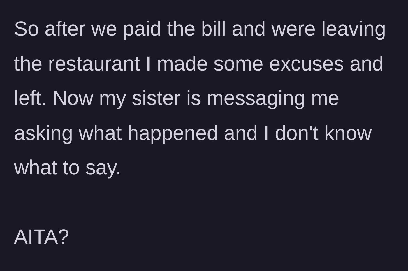 Story part 5 - The main character makes an excuse and leaves immediately after paying the bill, leaving Anna confused and messaging her.