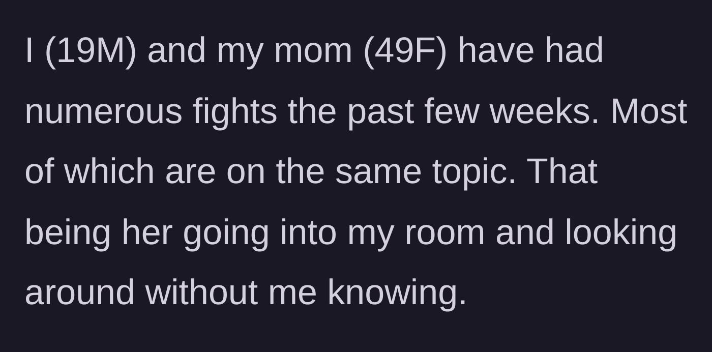 Story part 1 - A frustrated 19-year-old guy arguing with his mom in a hallway.