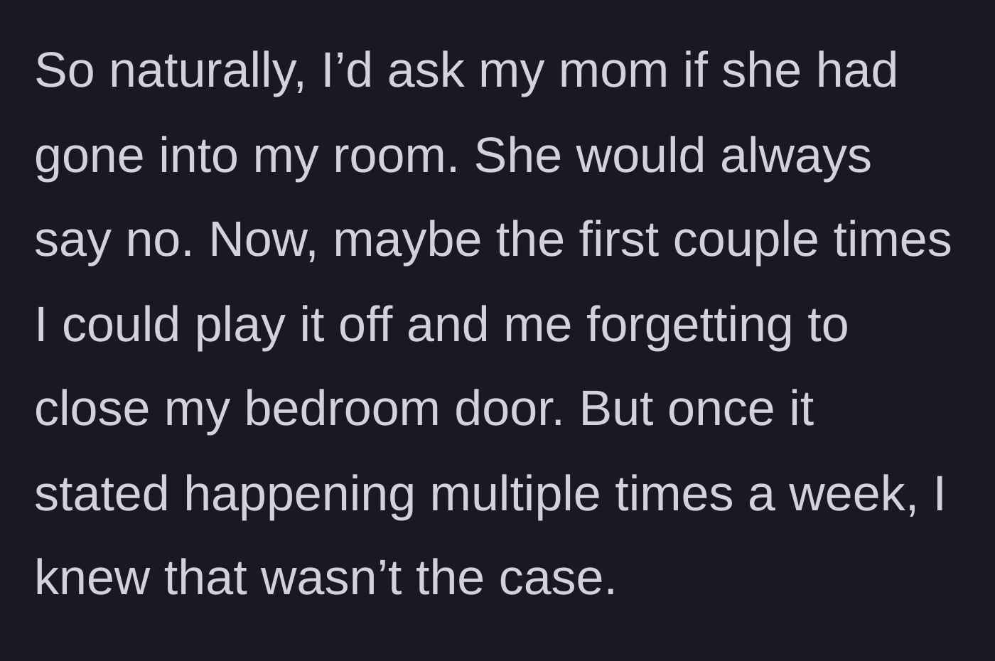 Story part 3 - A mom shaking her head innocently while lying.