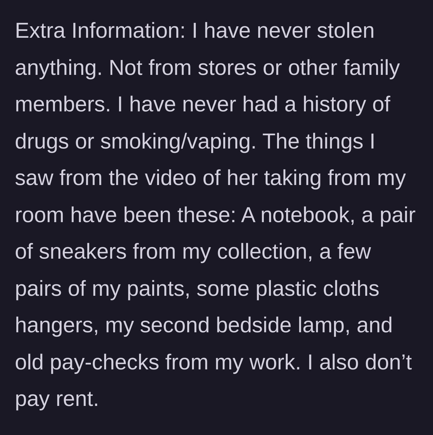 Story part 9 - A random assortment of stolen items: a notebook, sneakers, pants, hangers, a lamp, and paychecks.