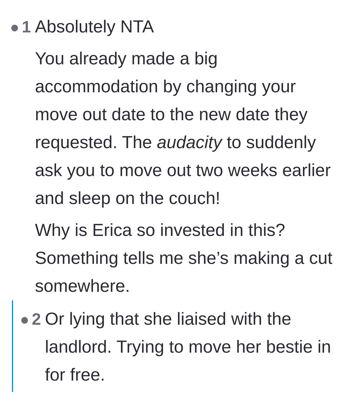 Comment thread 5 - Suspicions that the roommate has an ulterior motive or financial stake in getting the new girl in early.