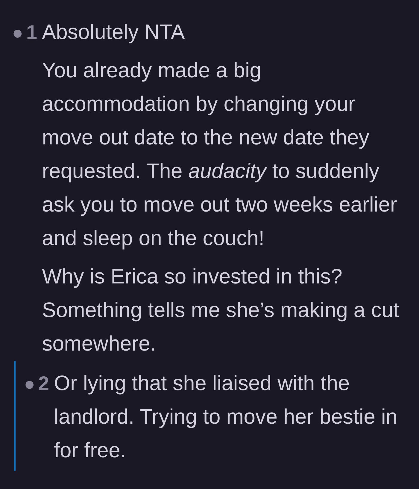 Comment thread 5 - Suspicions that the roommate has an ulterior motive or financial stake in getting the new girl in early.