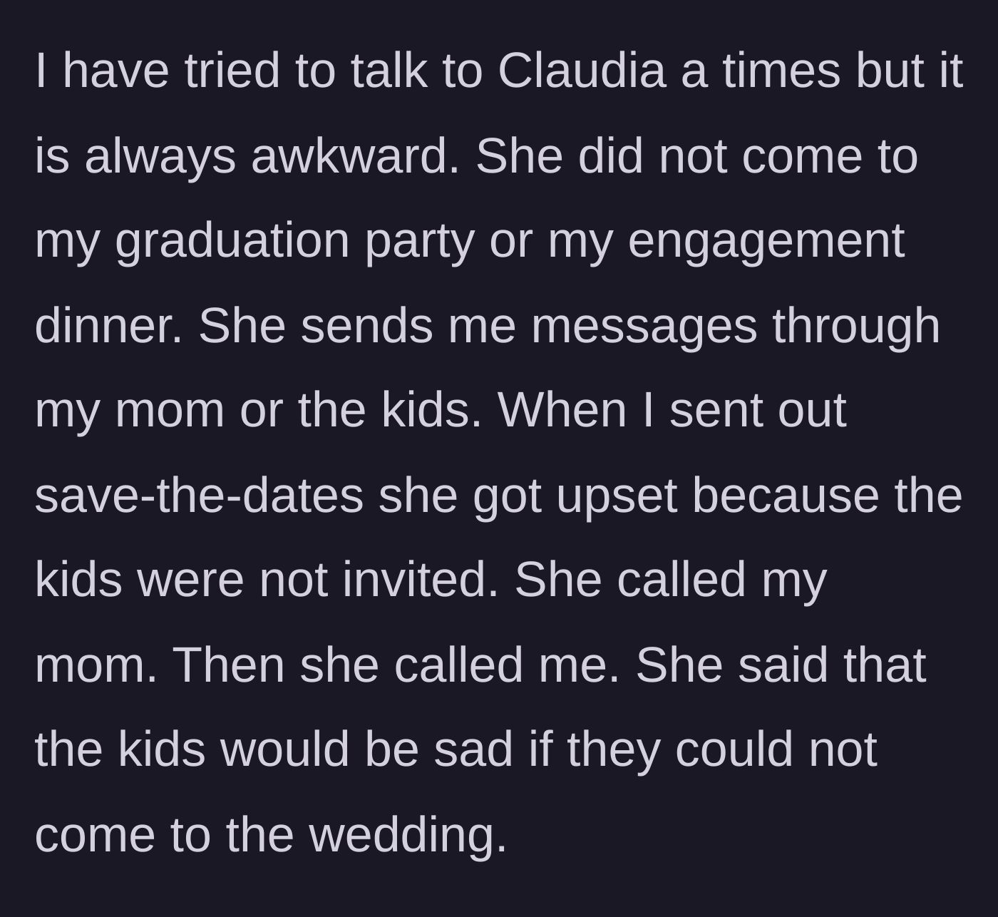 Story part 3 - The sister skipped the bride's previous milestones, communicates through their mom, and then complains when the kids don't get wedding save-the-dates.