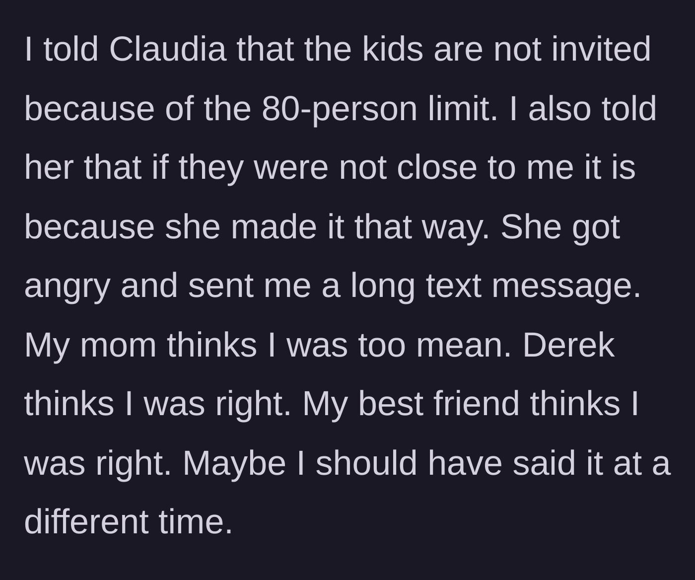 Story part 4 - The bride tells her sister the lack of a relationship with the kids is the sister's own fault, leading to angry texts and divided family opinions.