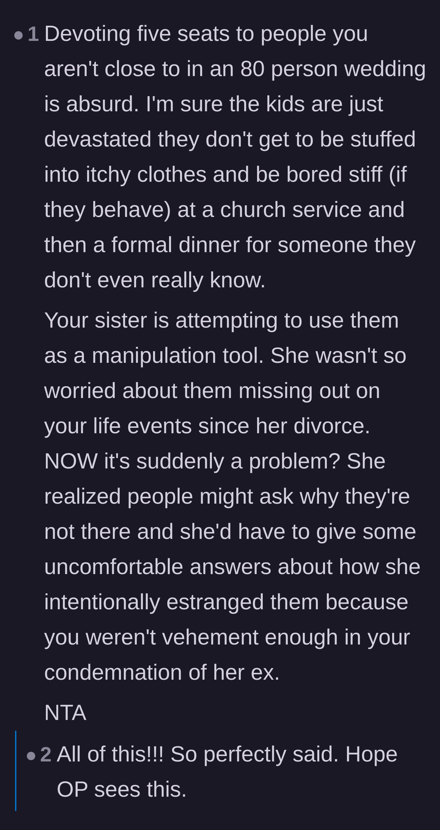 Comment thread 6 - A deep dive into how the sister is using her children as pawns to avoid awkward questions about her own bad behavior from other guests.