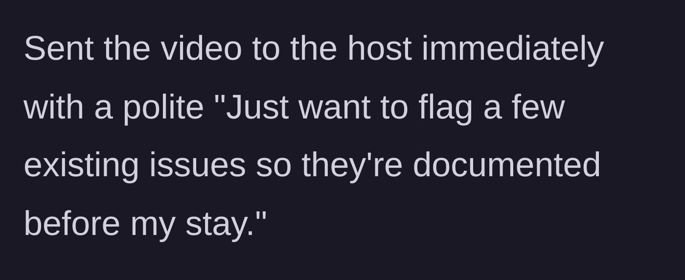 Story part 2 - Guest sending a polite message and the video directly to the host to flag issues.