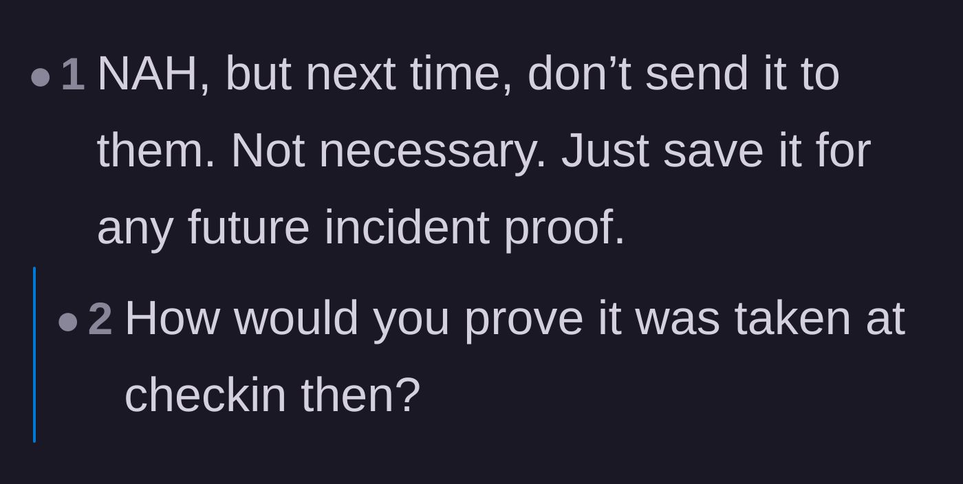 Comment thread debating whether the guest should have just emailed the video to themselves for a timestamp instead of sending it to the host.