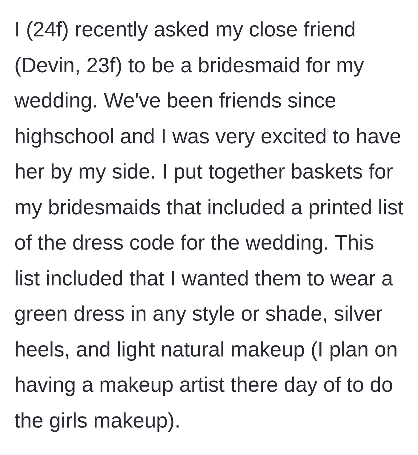 Story part 1 - Bride gives bridesmaid proposal baskets with clear, simple dress and makeup expectations.