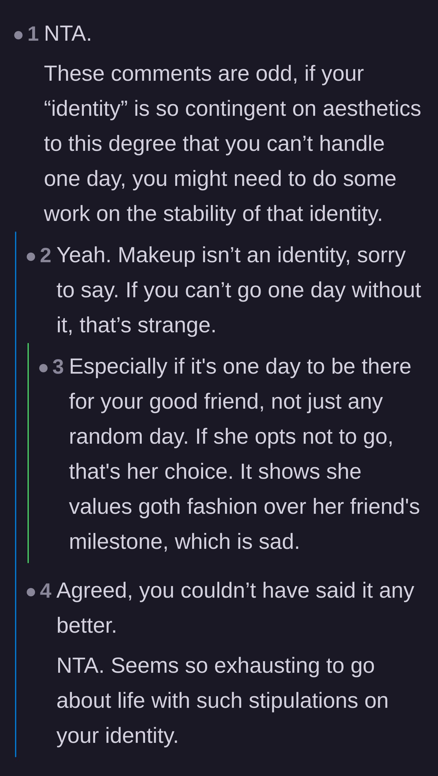 Comment thread 6 - Debating whether an aesthetic should be so deeply tied to someone's identity that they can't compromise for one day.