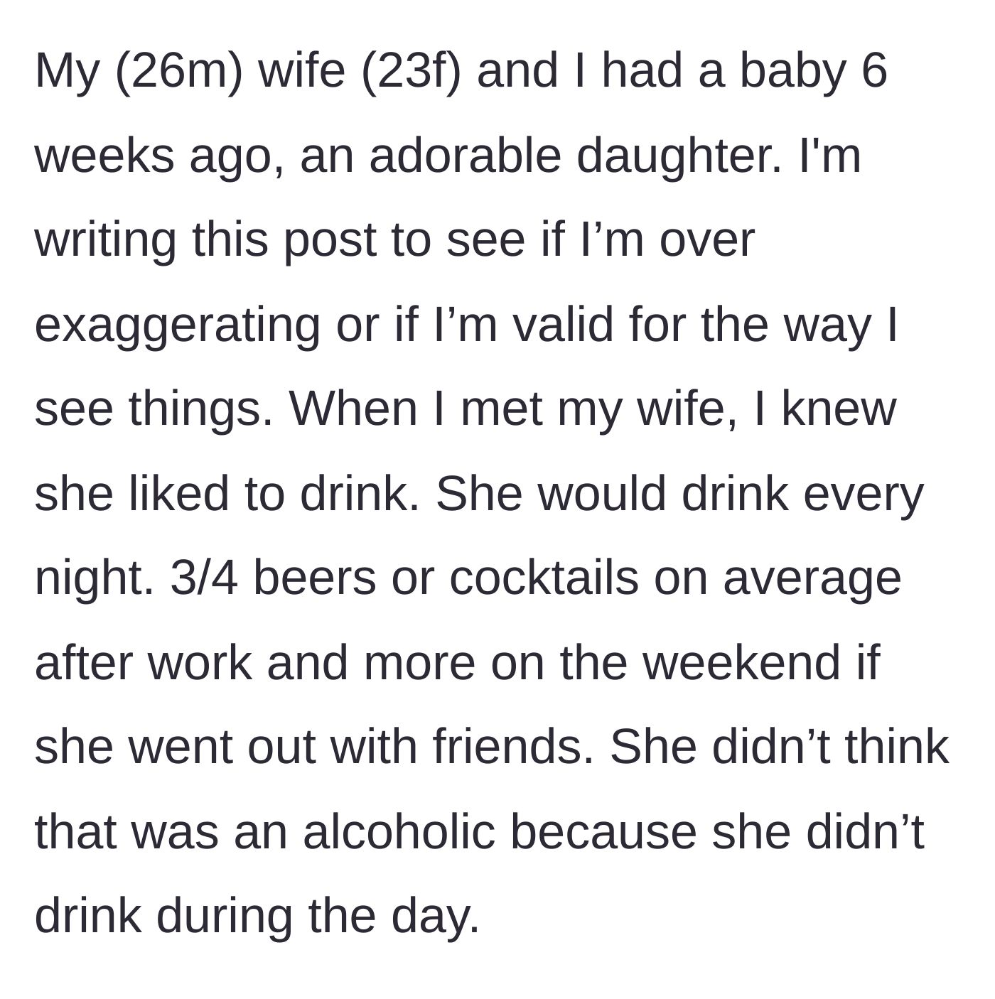 Story part 1 - A worried husband introduces his newborn baby and details his wife's history of nightly drinking before she got pregnant.