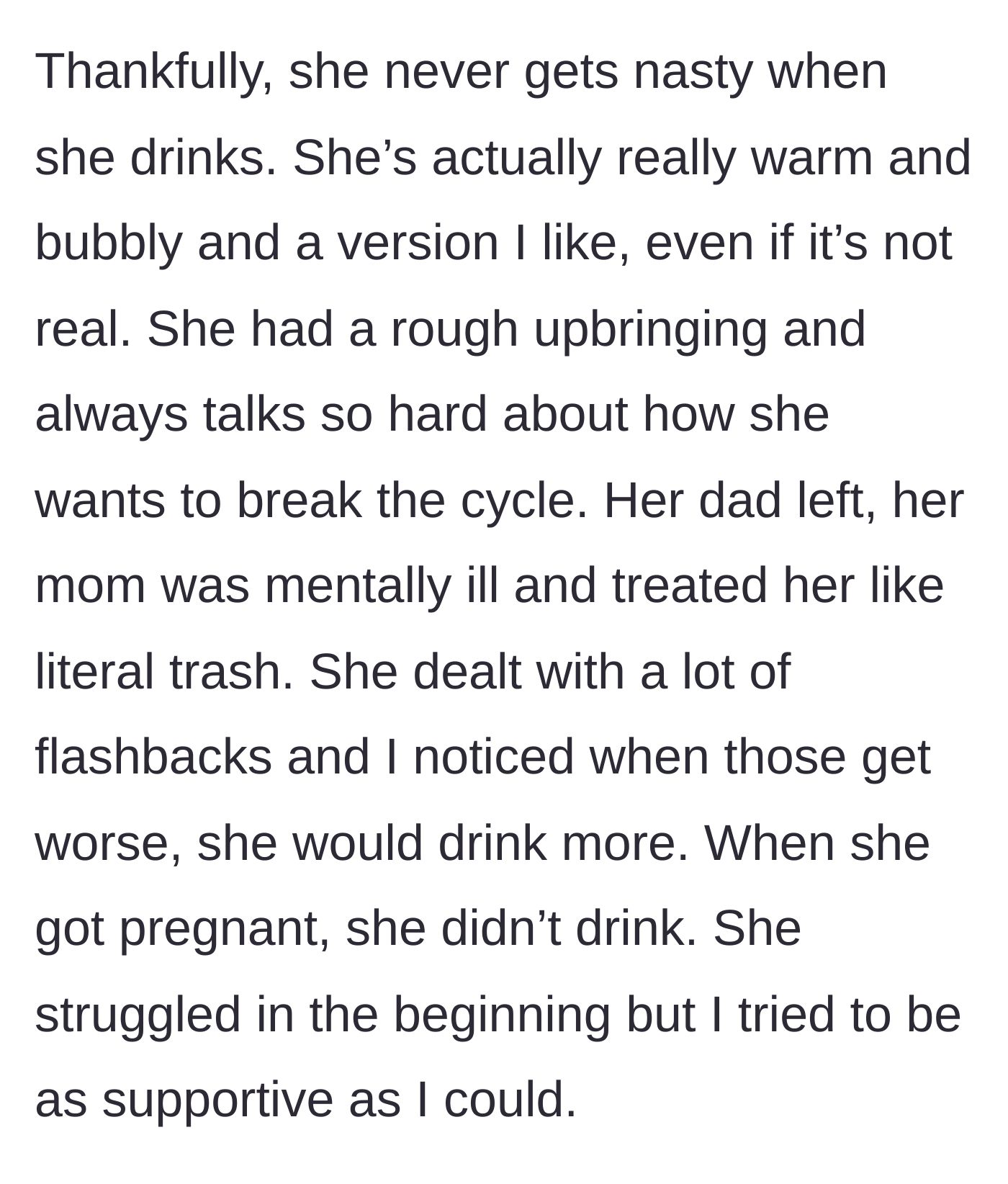 Story part 2 - The husband explains his wife's traumatic childhood, her use of alcohol to cope with flashbacks, and her successful sobriety during pregnancy.