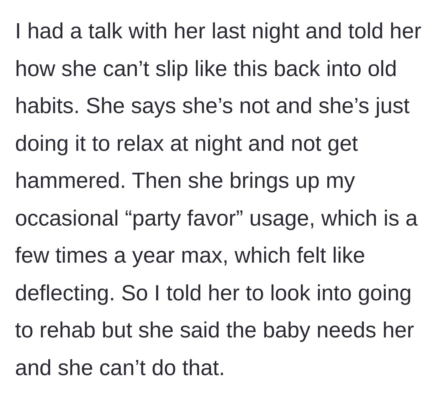Story part 4 - A confrontation where the husband suggests rehab, and the wife deflects by criticizing his occasional drug use, insisting she needs to stay home for the baby.