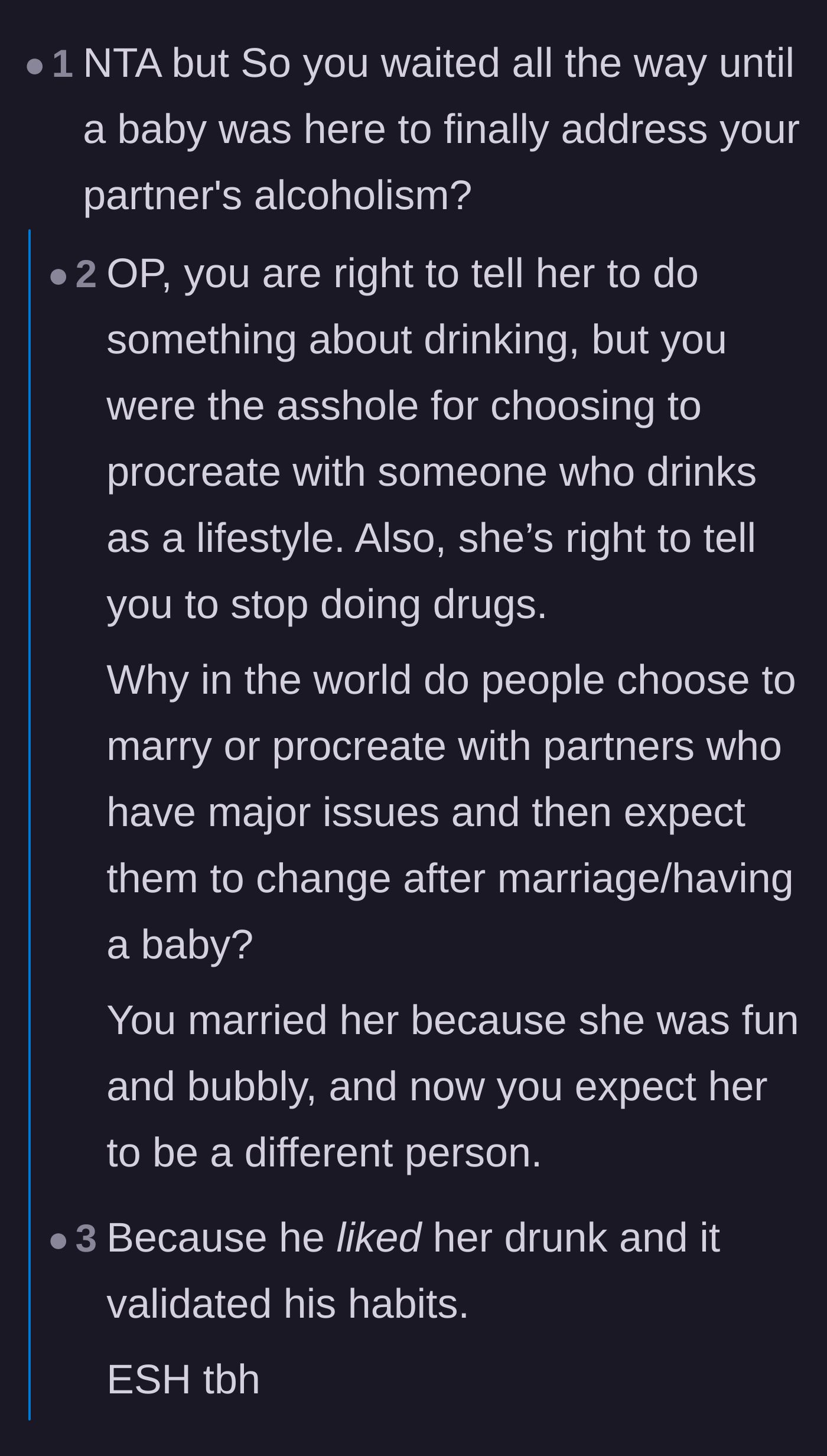 Comment thread 2 - Commenters questioning why the husband waited until after having a baby to address his wife's drinking.