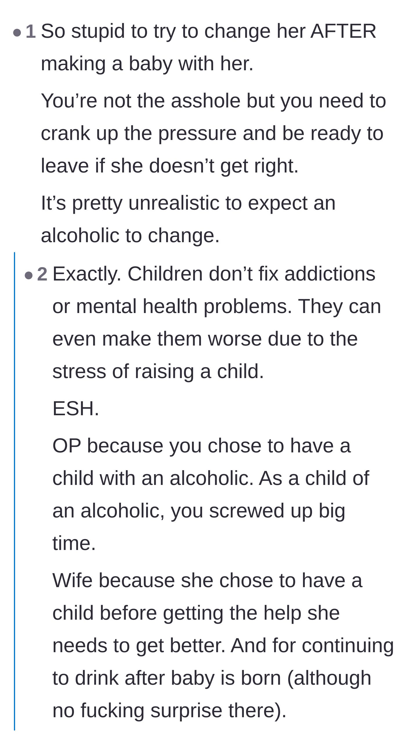 Comment thread 6 - Heartbreaking perspective from an adult child of an alcoholic on the lifelong trauma of growing up in these environments.