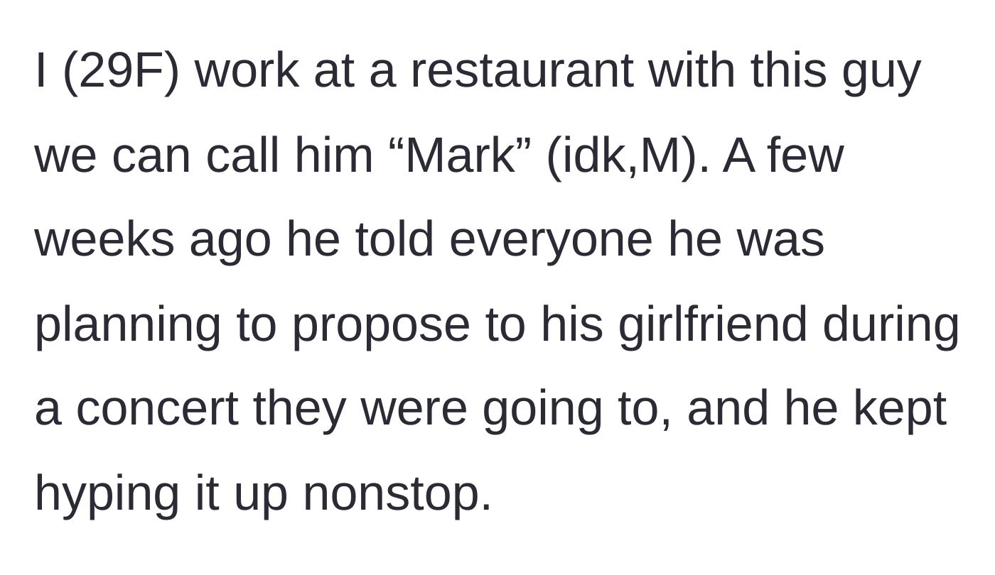 Story part 1 - Mark boasting to coworkers about his upcoming elaborate concert proposal