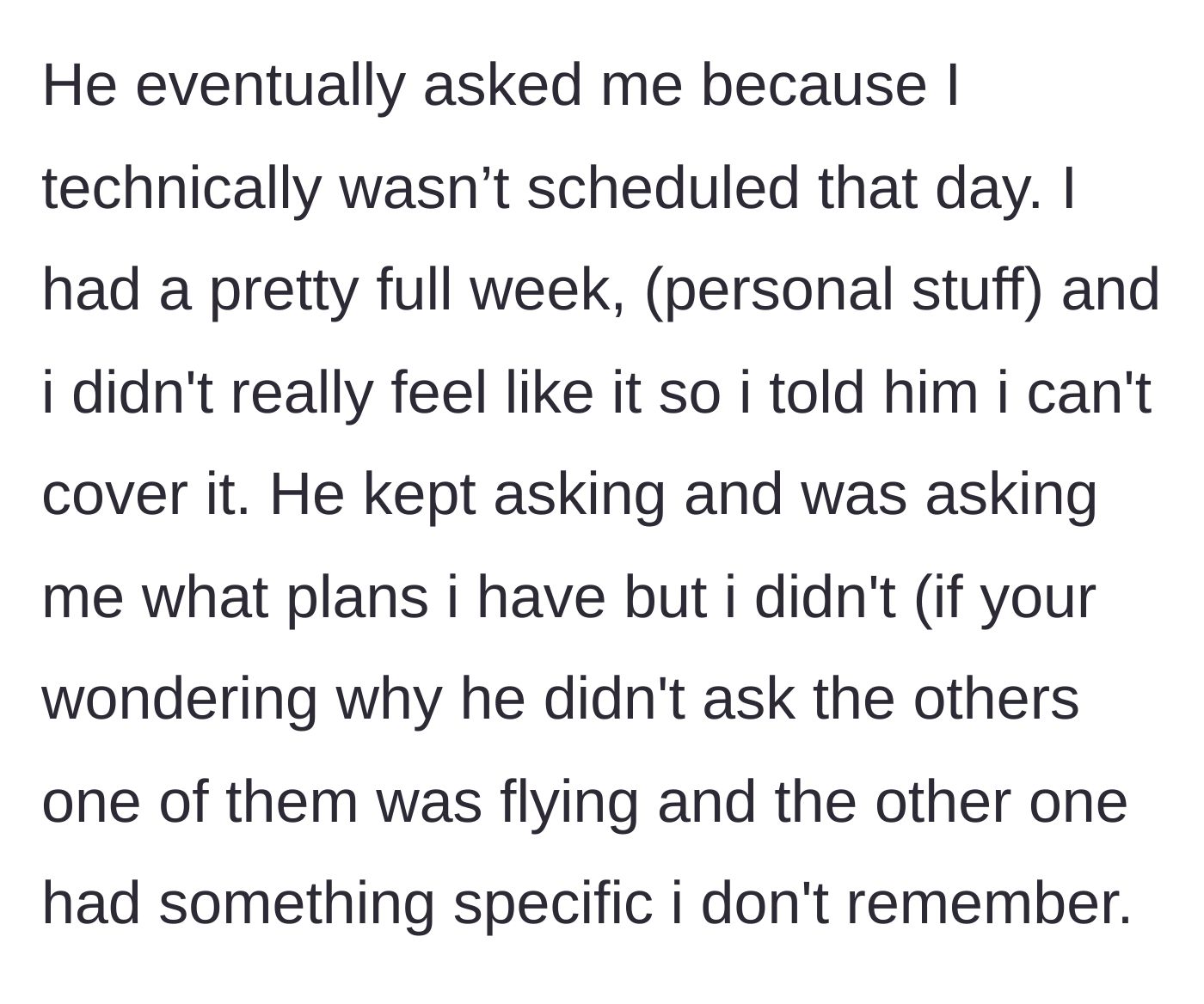 Story part 3 - Mark demanding to know the main character's weekend plans after she logically refuses his shift