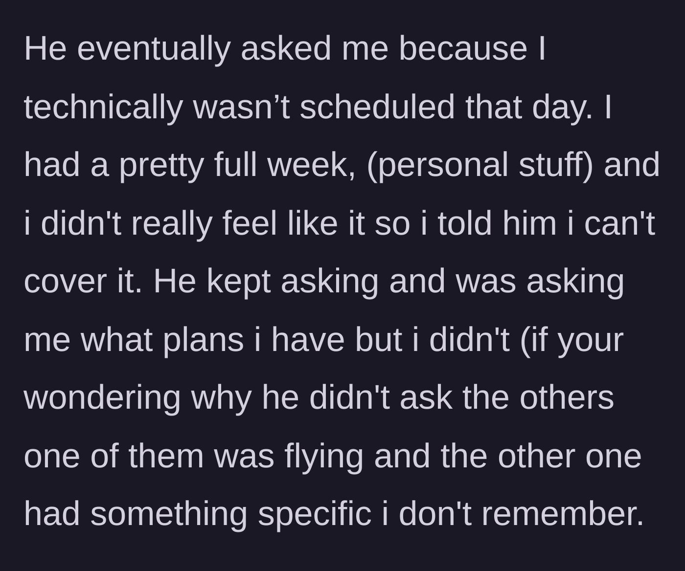 Story part 3 - Mark demanding to know the main character's weekend plans after she logically refuses his shift