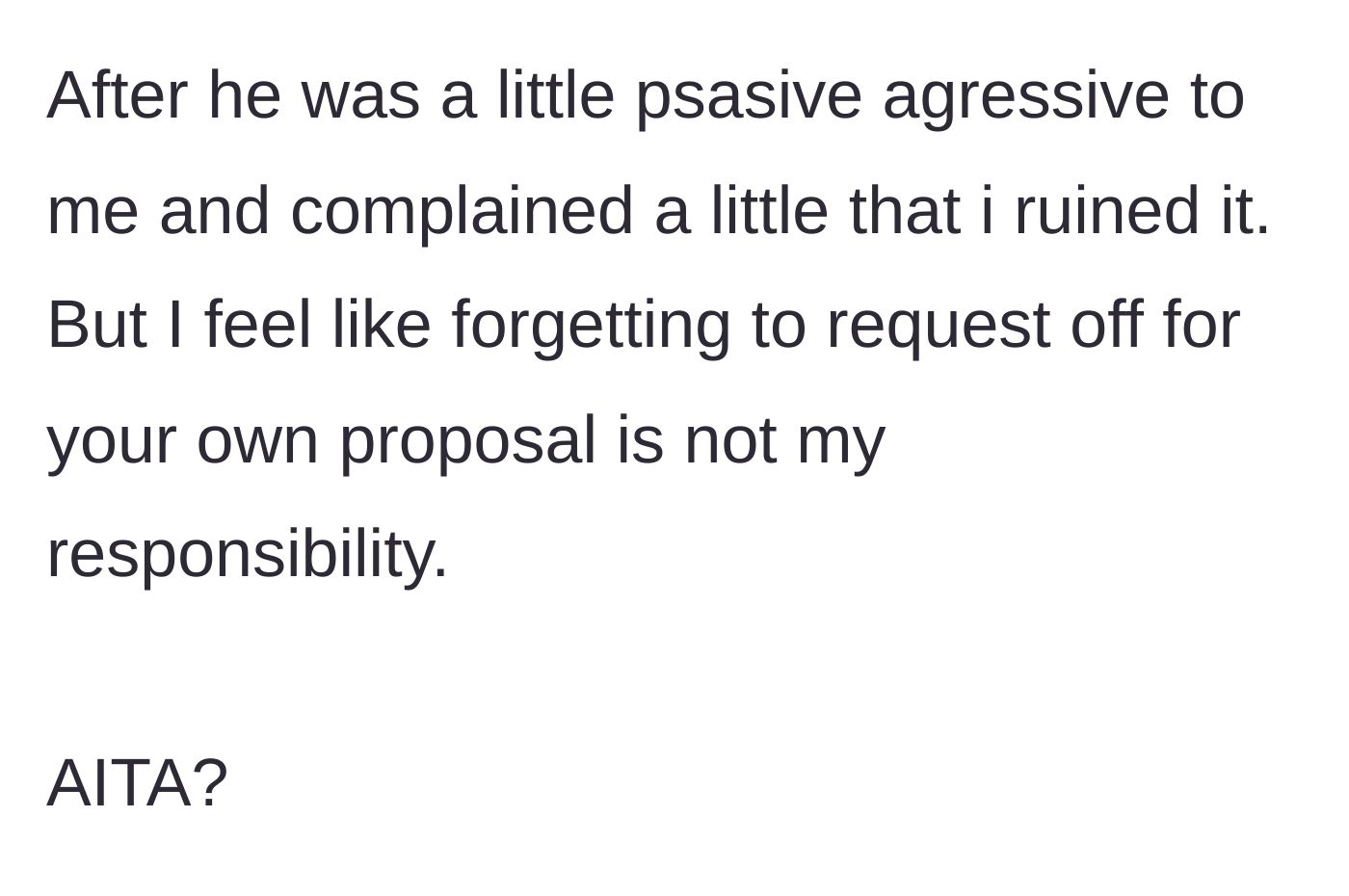 Story part 5 - Mark acting passive-aggressive toward the main character back at work and blaming her