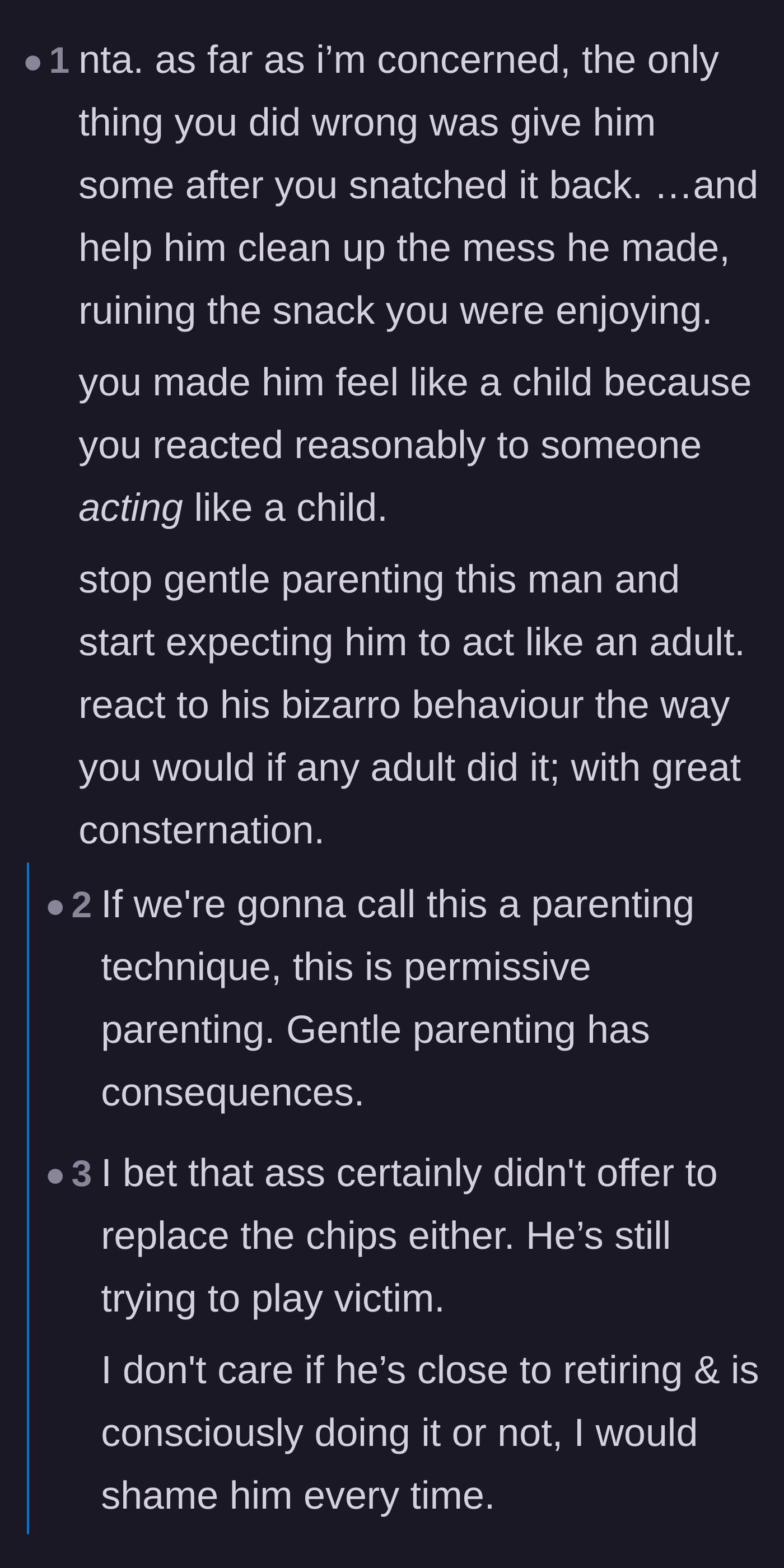 Comment thread 3 - Debating the merits of 'gentle parenting' an adult man in the workplace.