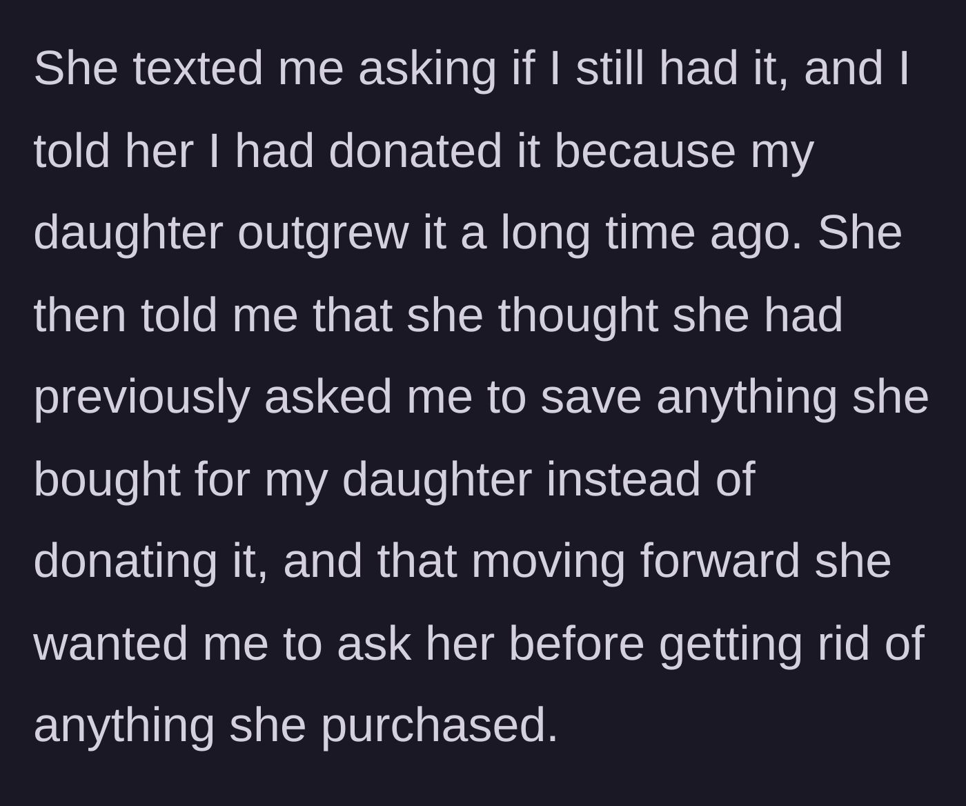 Story part 2 - Sister requests the mother ask for permission before donating any previously gifted items in the future.