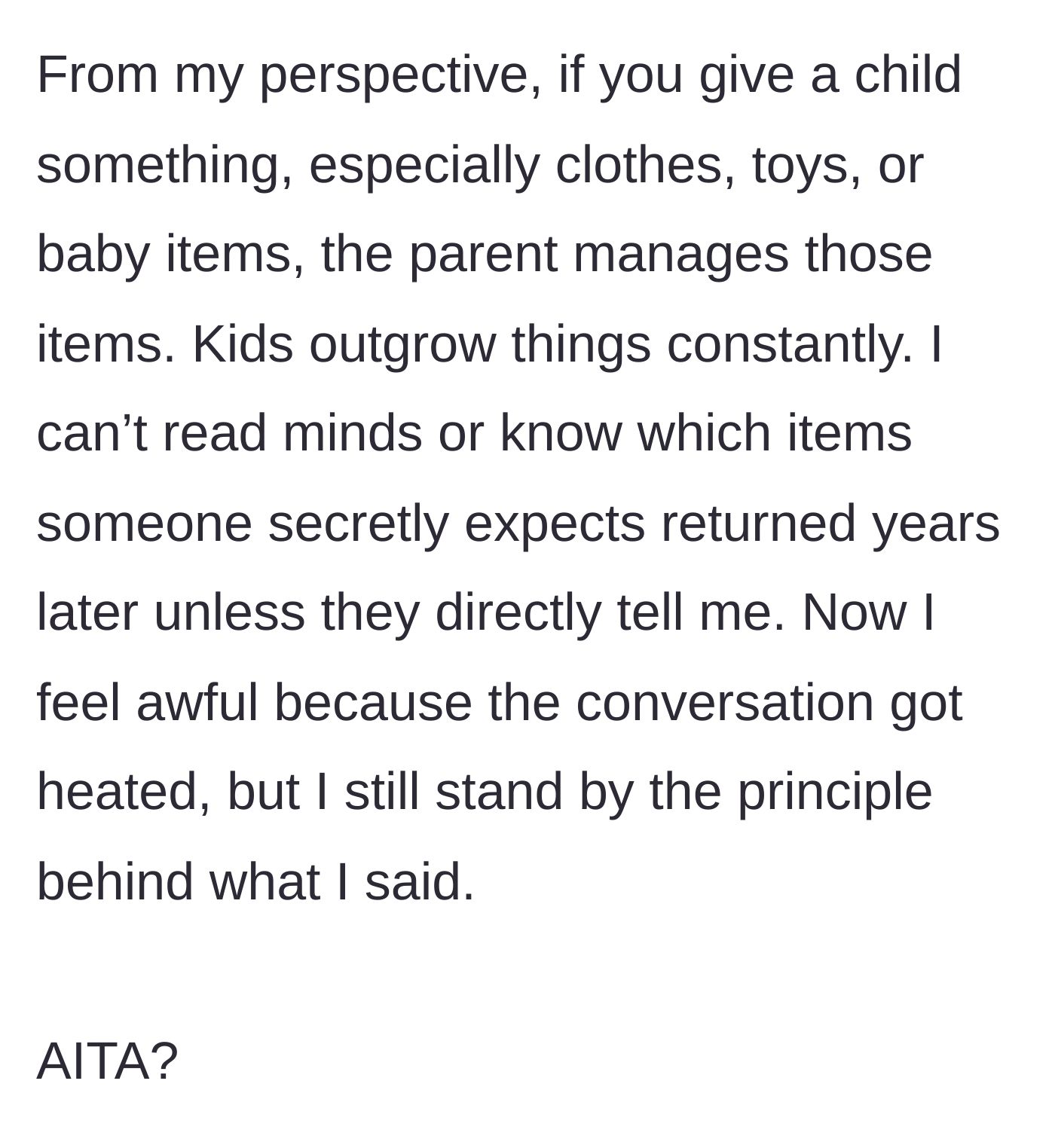 Story part 7 - Mother defends a parent's right to manage a child's outgrown items, expressing regret over the heated argument but standing by her principles.