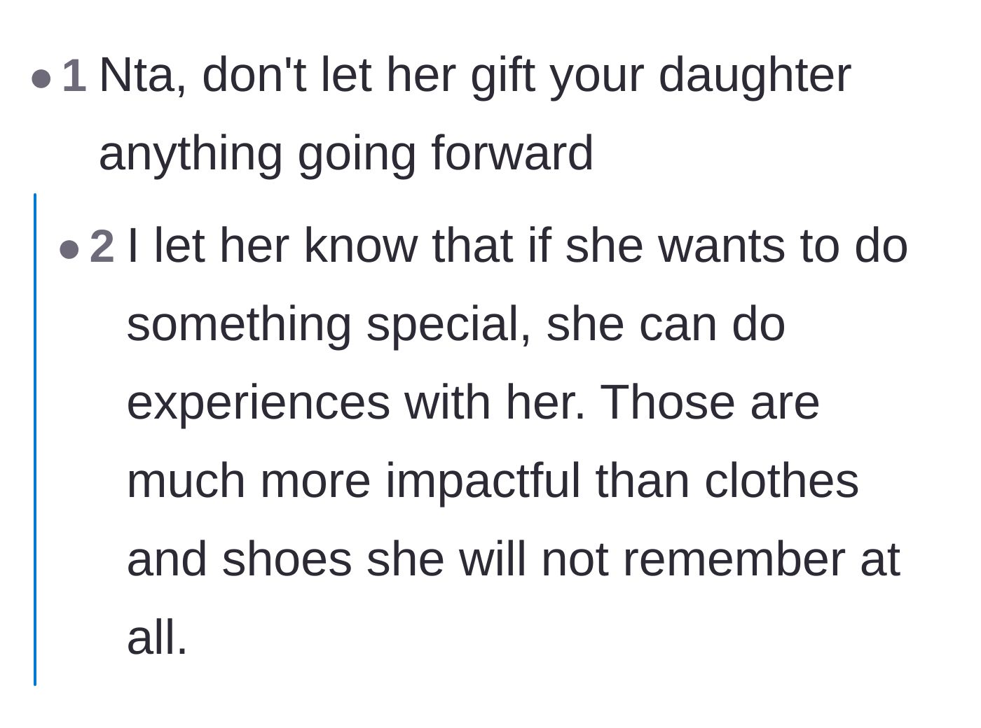 Comment thread 4 - Advice on refusing future physical gifts and focusing on shared experiences instead.