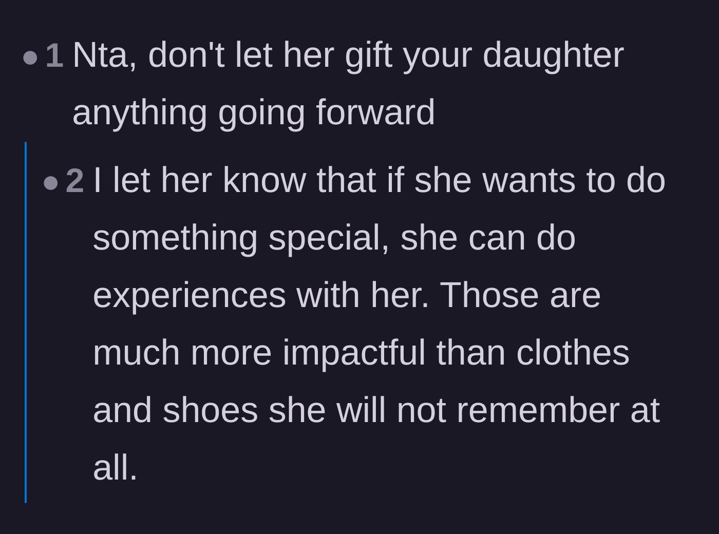 Comment thread 4 - Advice on refusing future physical gifts and focusing on shared experiences instead.