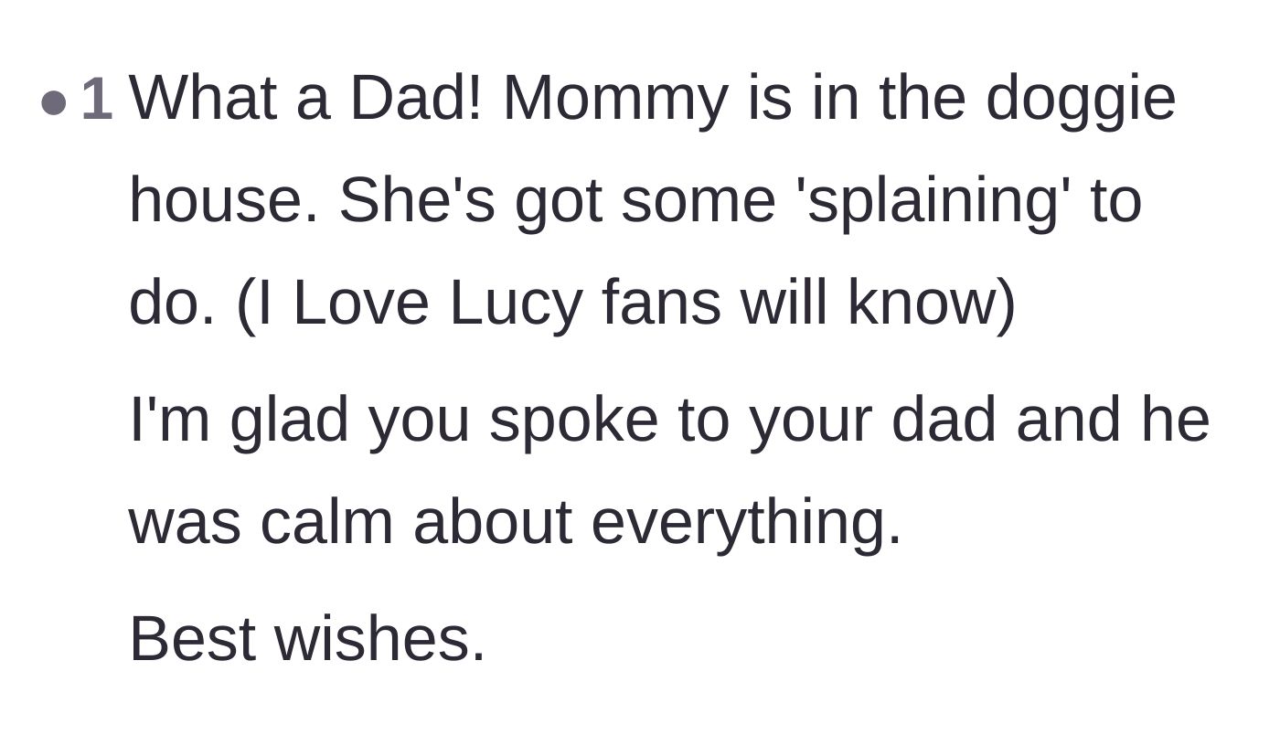 Comment thread 5 - Applauding the father's calm reaction and noting the mother has a lot of explaining to do.