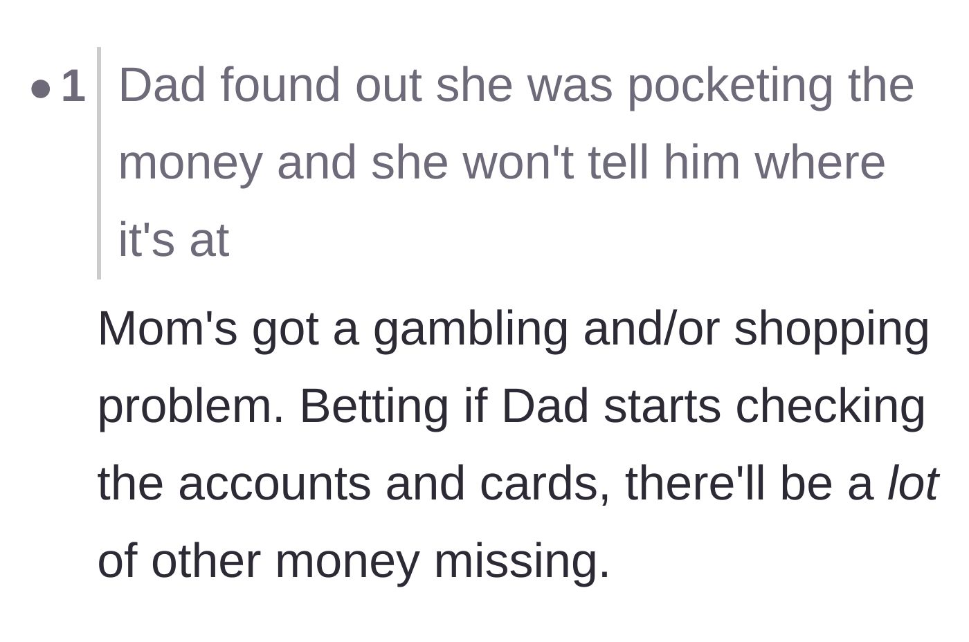 Comment thread 6 - Warning the father to check all household accounts because more money is likely missing.