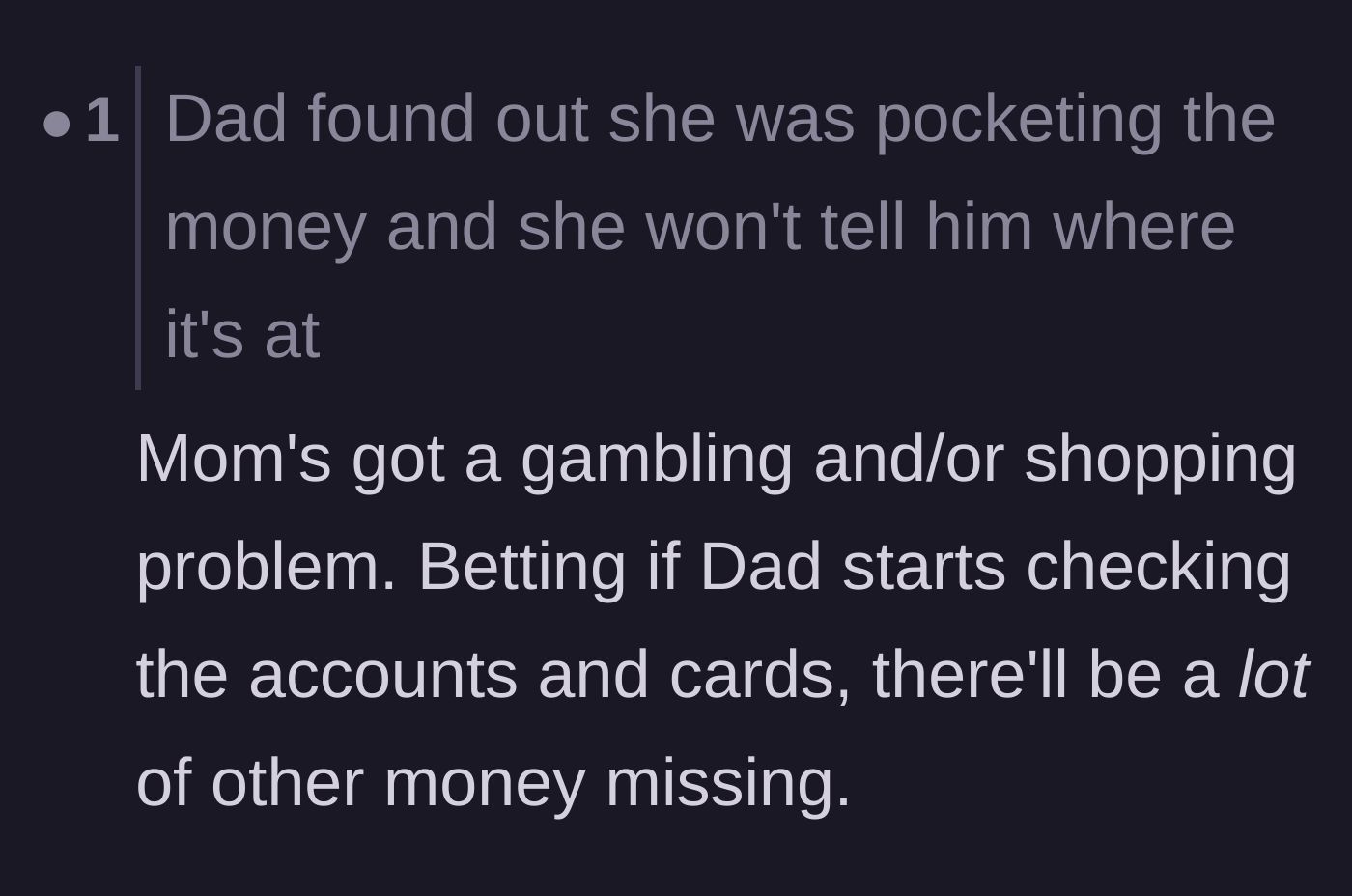 Comment thread 6 - Warning the father to check all household accounts because more money is likely missing.