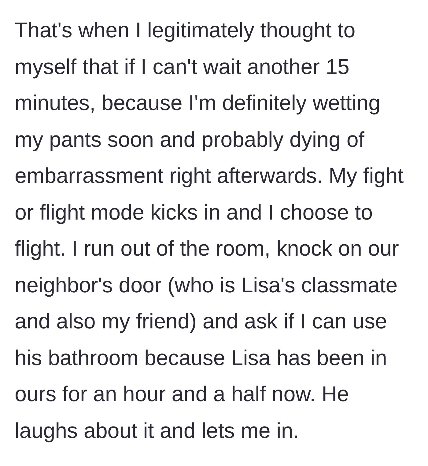 Story part 4 - Main character sprinting to the neighbor's room to use his bathroom.