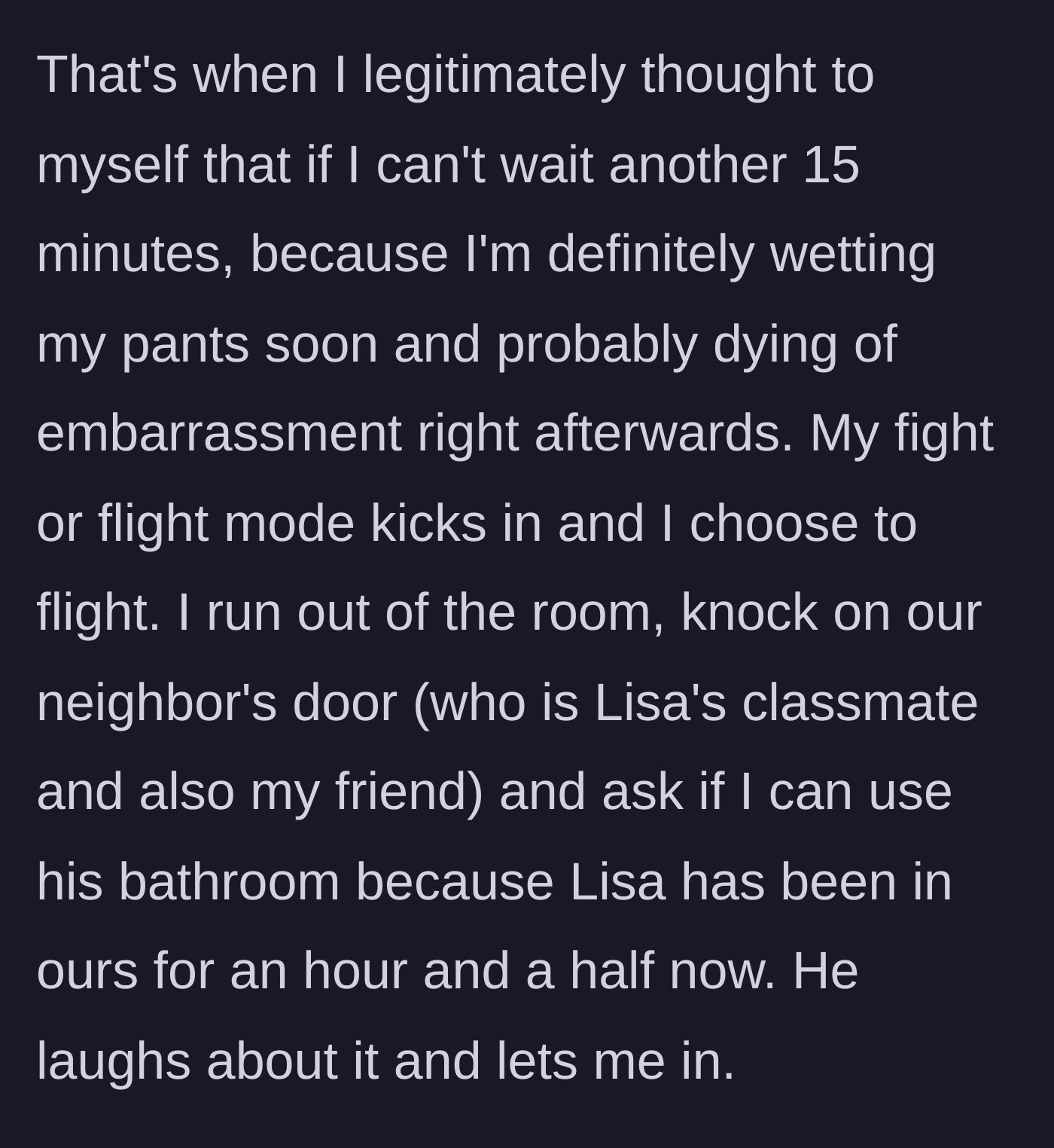 Story part 4 - Main character sprinting to the neighbor's room to use his bathroom.