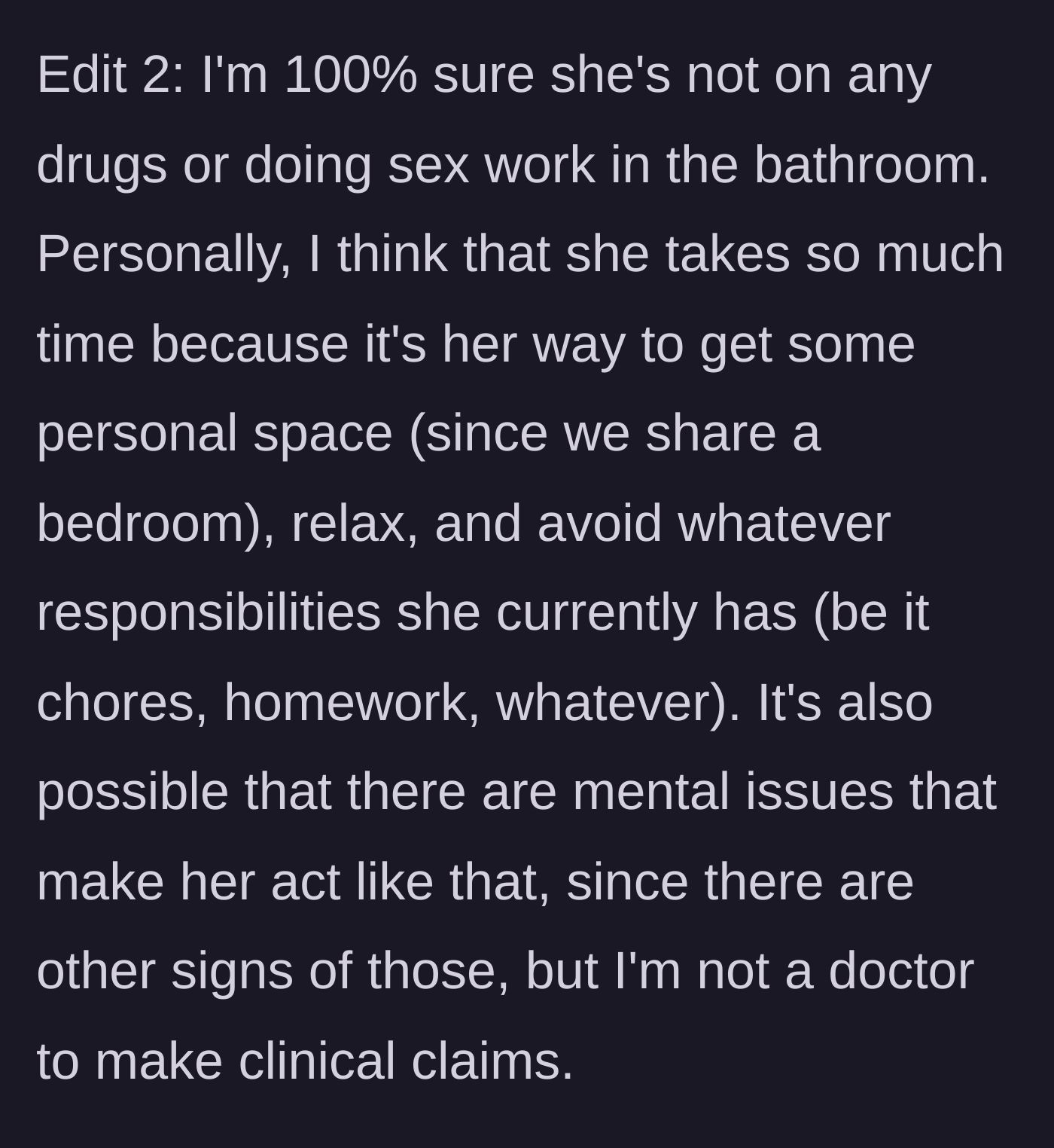 Story part 8 - Explanation that the roommate is just hiding from responsibilities, not doing anything illegal.