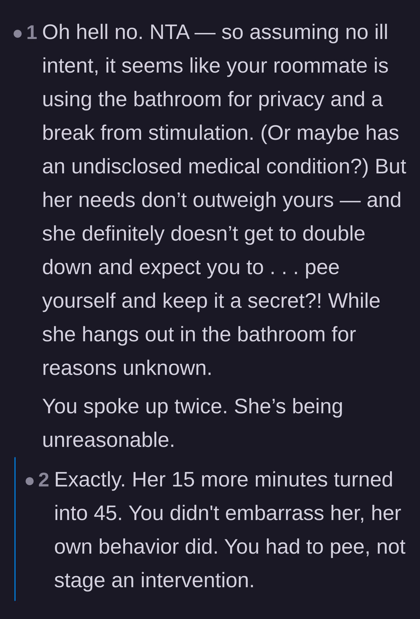 Comment thread 1 - Discussing how the roommate's need for a break doesn't override basic bodily functions.