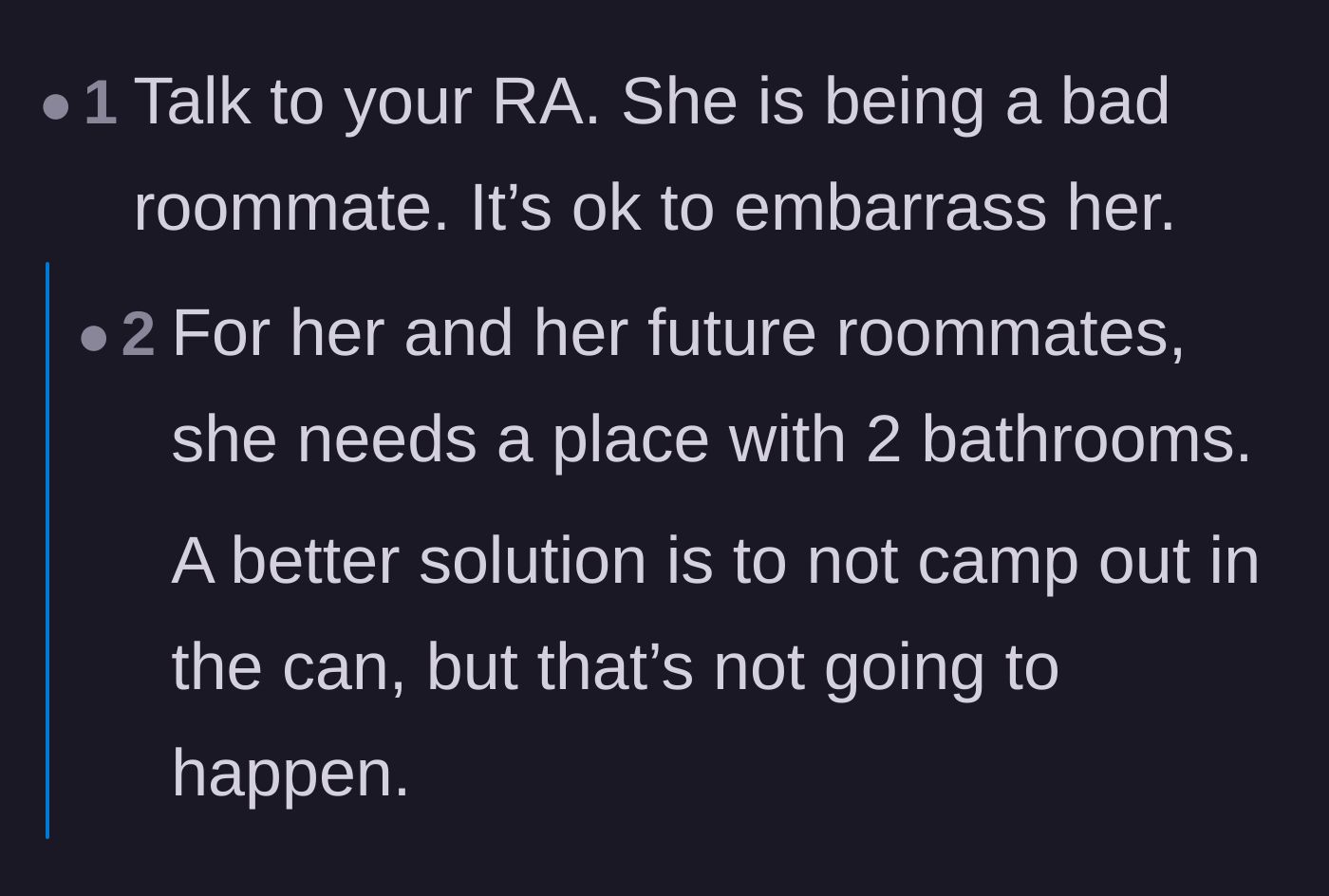 Comment thread 3 - Advising to escalate the issue to the Resident Advisor.