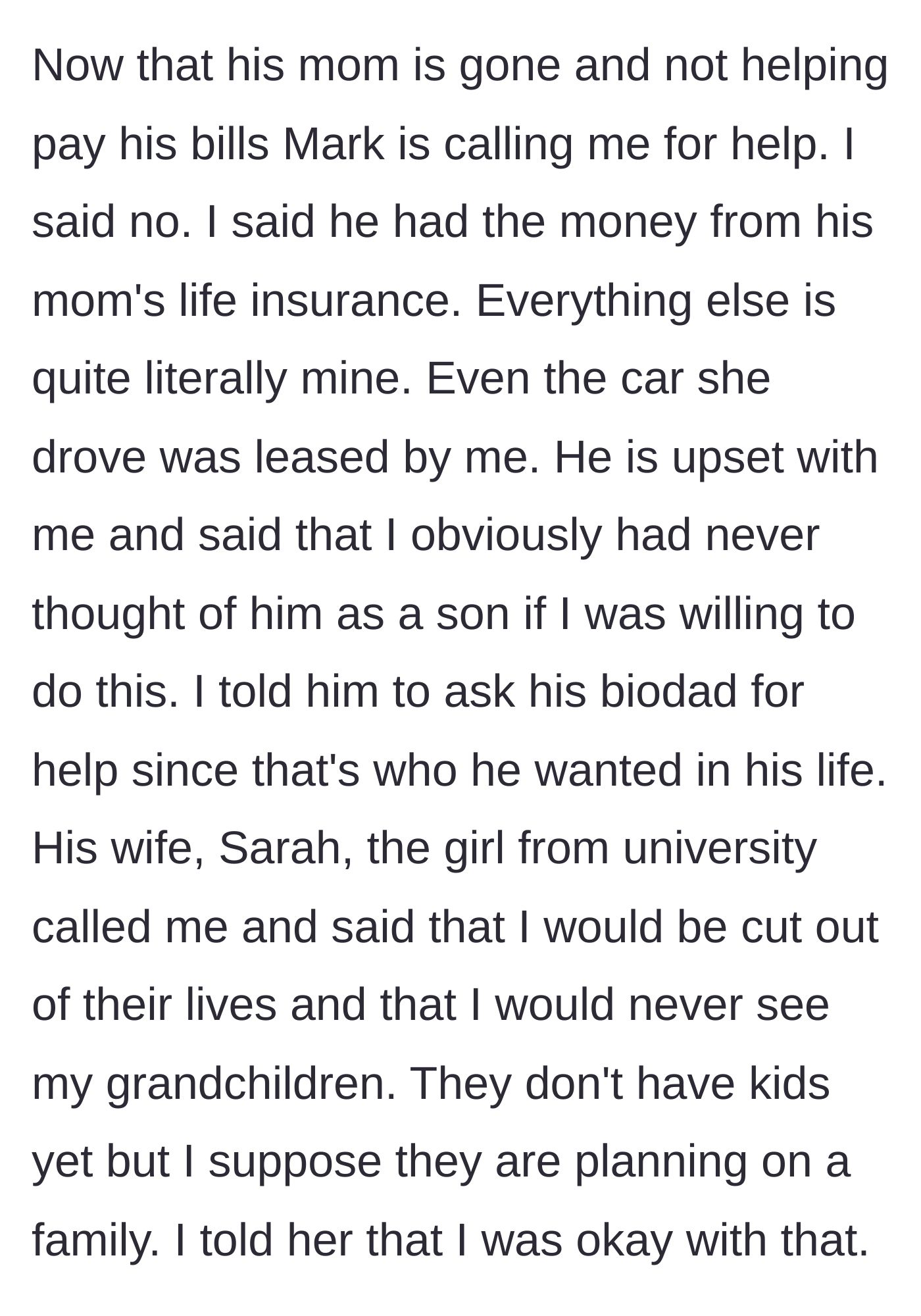 Story part 6 - The son demands money, gets denied, and the daughter-in-law threatens to withhold future grandchildren.
