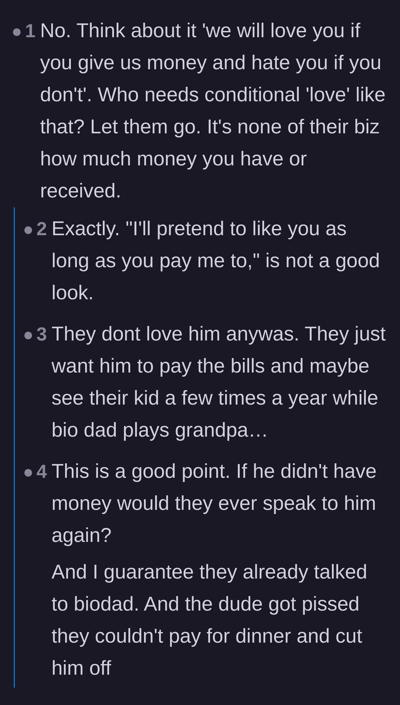 Comment thread 1 - Readers discussing the purely transactional nature of the son's conditional love and expectations.