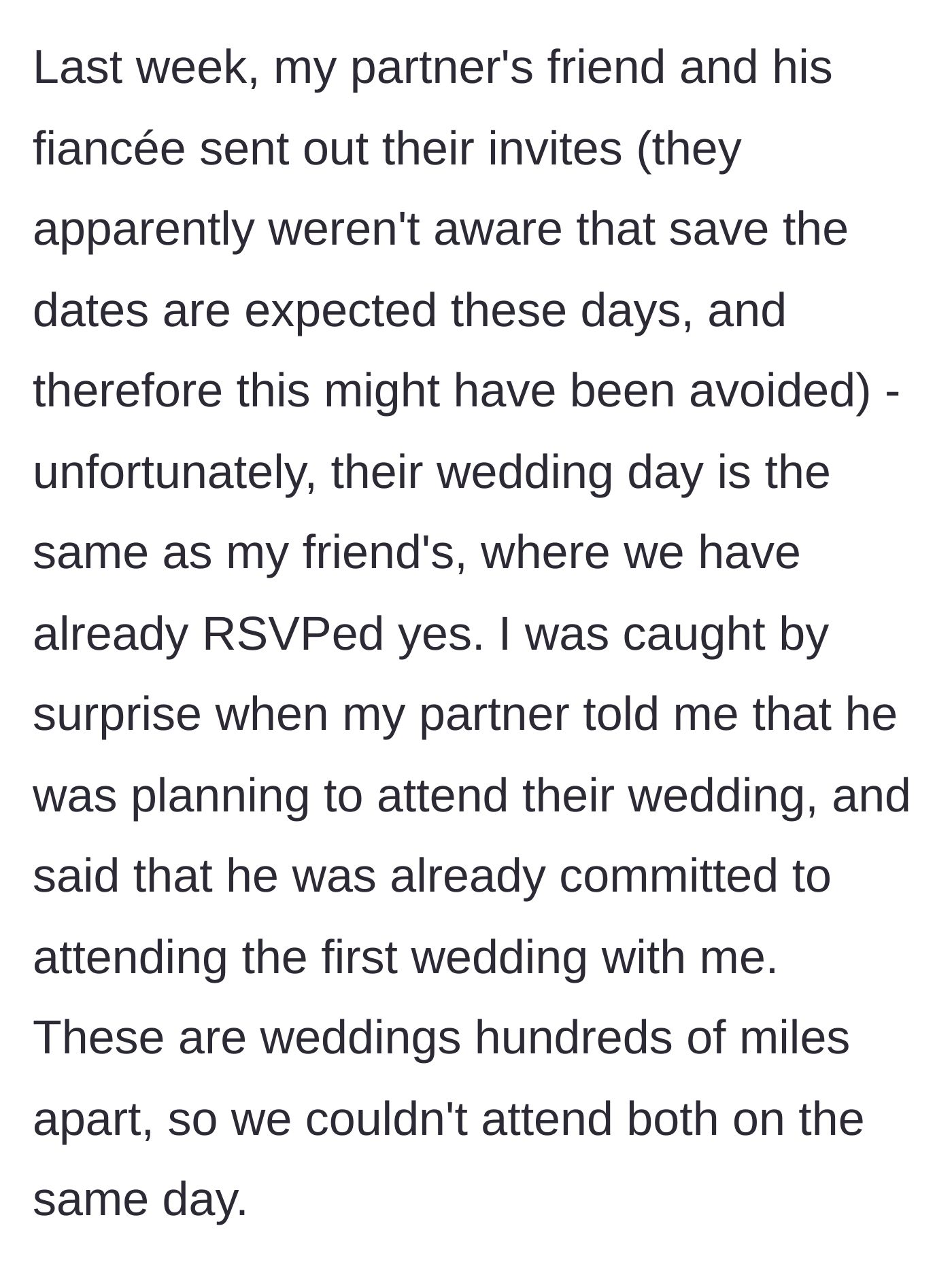 Story part 3 - A double-booking disaster occurs when the boyfriend's decade-long friend schedules his wedding on the exact same day.
