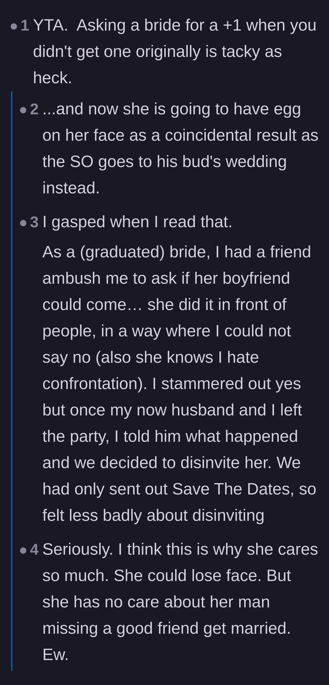 Comment thread 1 - Readers calling out the tacky behavior of begging for a plus-one and a real bride sharing her horror story.