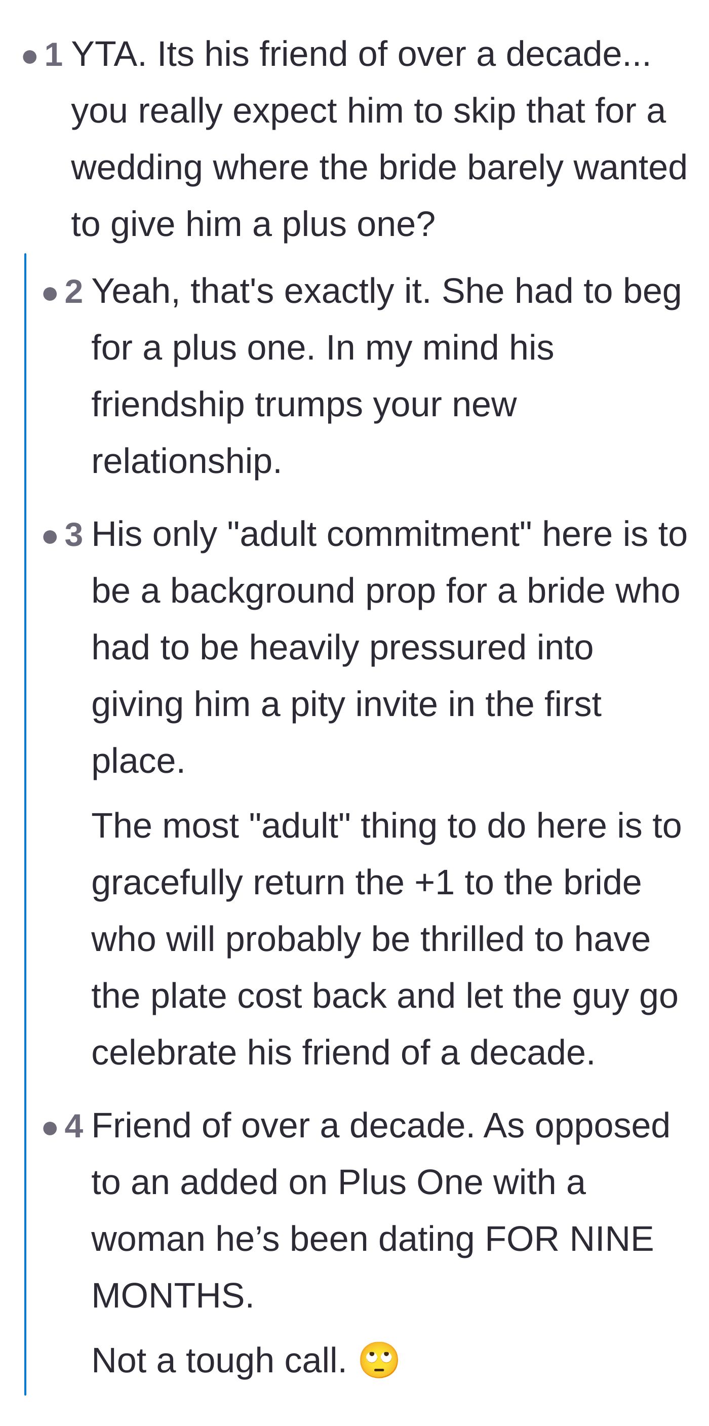 Comment thread 2 - Commenters pointing out that a 10-year friendship easily beats a 9-month relationship's plus-one invite.