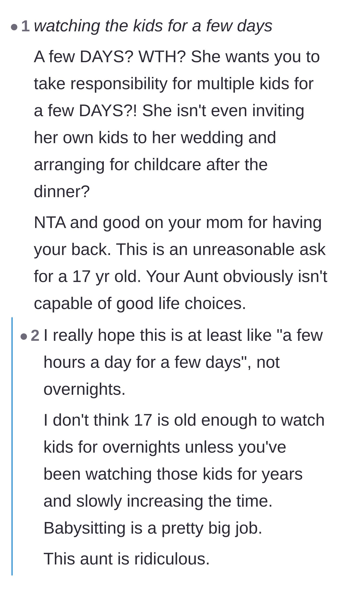 Comment thread 2 - Commenters expressing shock that the aunt wanted a teenager to watch four kids for several days straight.