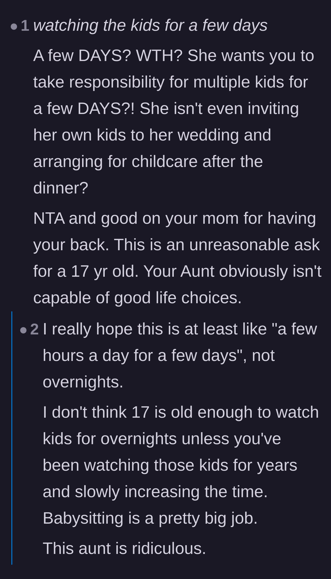 Comment thread 2 - Commenters expressing shock that the aunt wanted a teenager to watch four kids for several days straight.