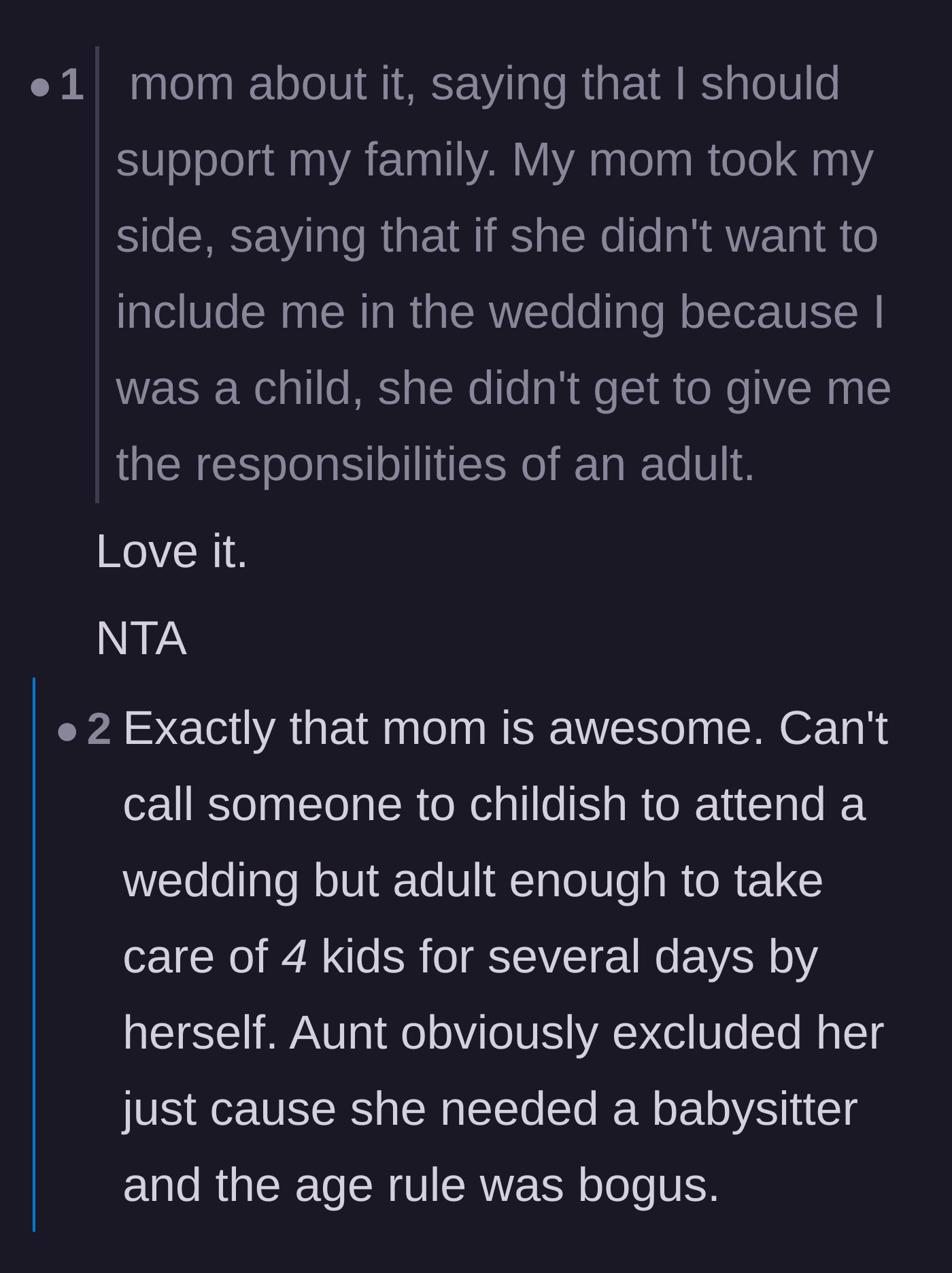 Comment thread 4 - Appreciation for the mother pointing out the double standard of treating the teen as a child for the party but an adult for chores.