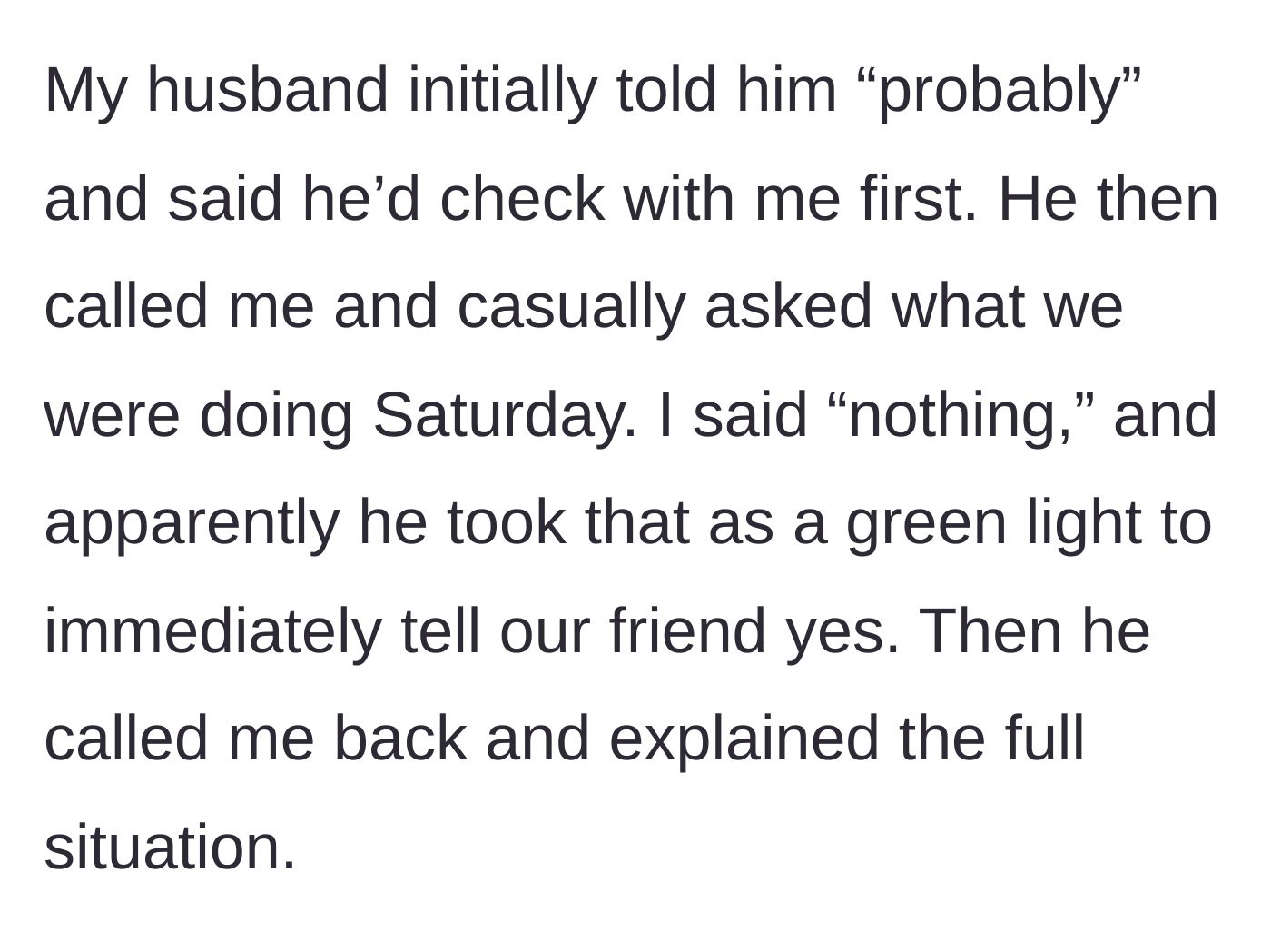 Story part 3 - Husband traps her by asking if she's busy before agreeing to babysit.