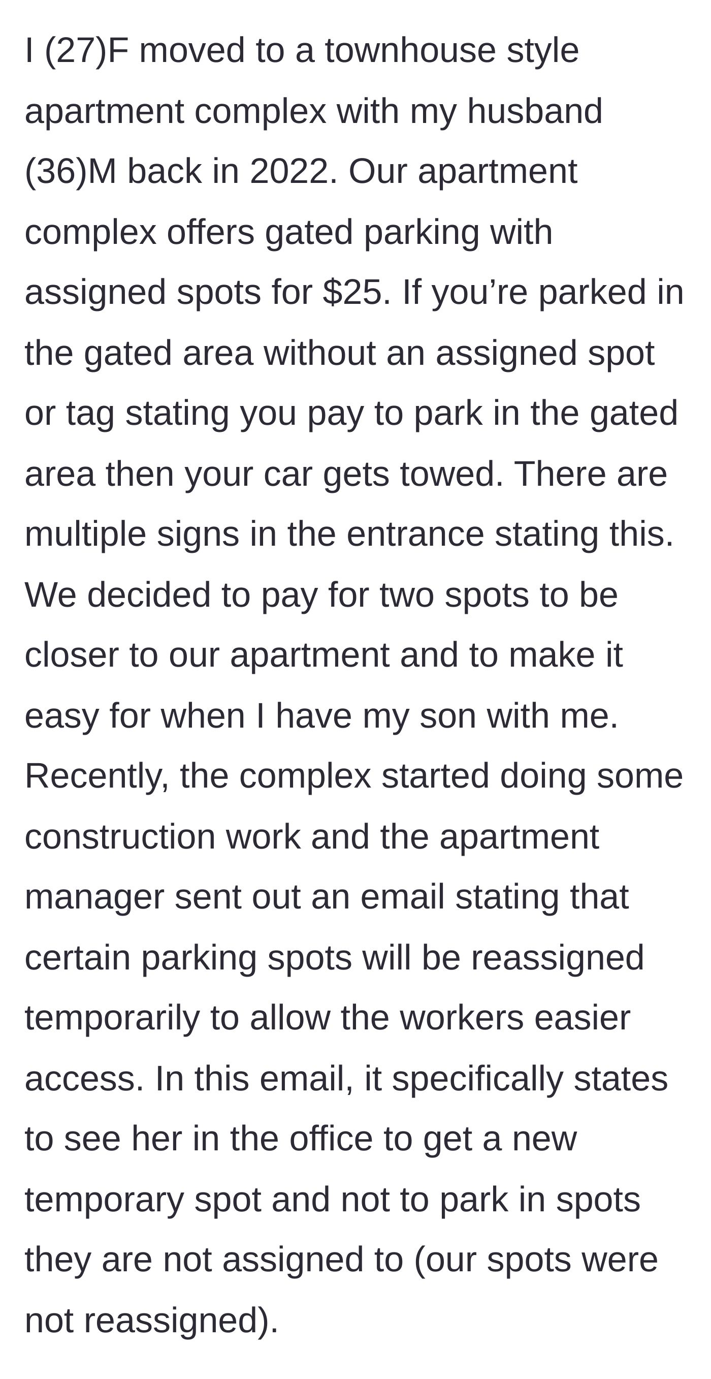 Story part 1 - A description of the apartment complex's strict parking rules and a temporary construction notice.