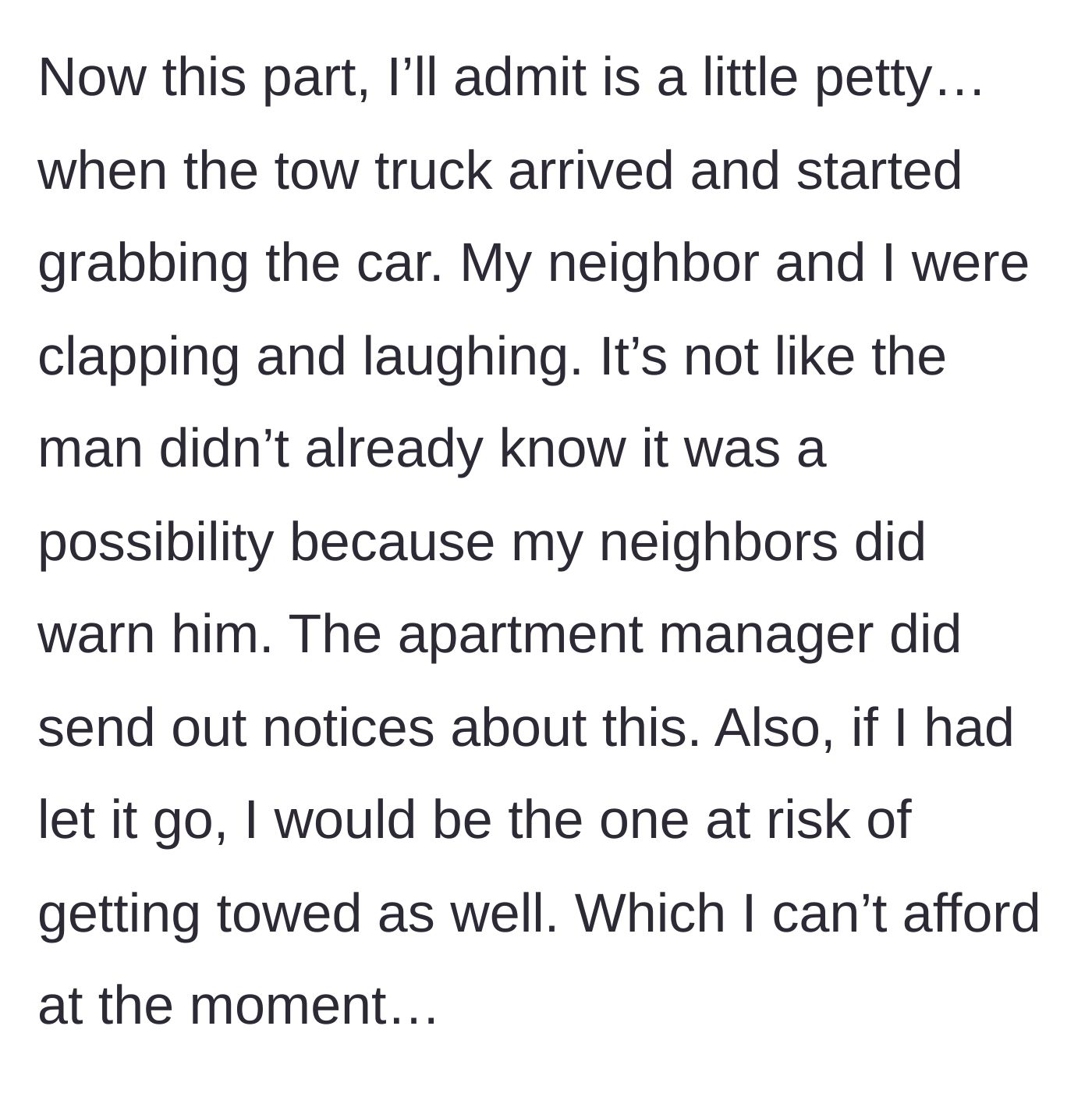 Story part 4 - The main character and her neighbor clapping and laughing as the tow truck removes the offending vehicle.